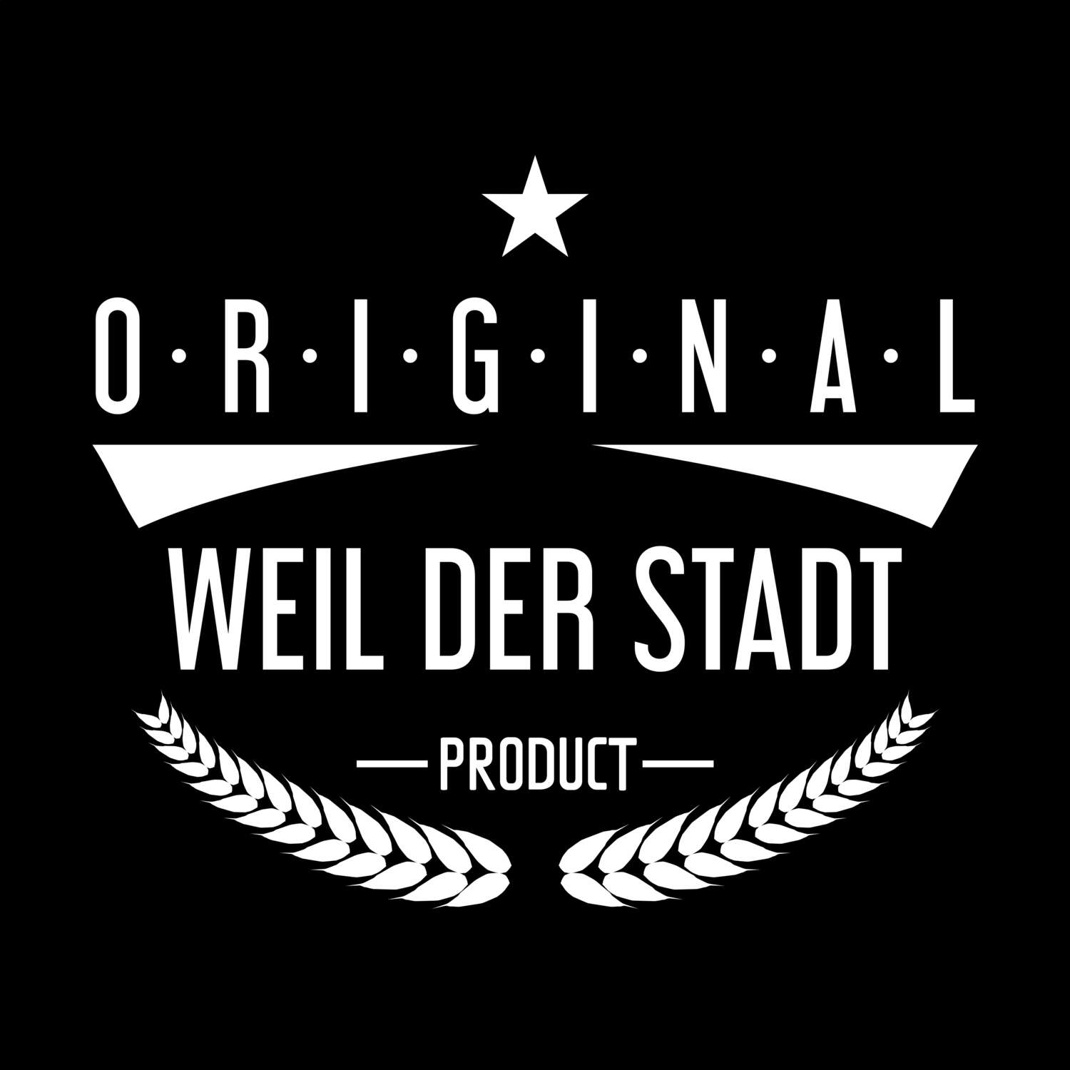 T-Shirt »Original Product« für den Ort »Weil der Stadt«