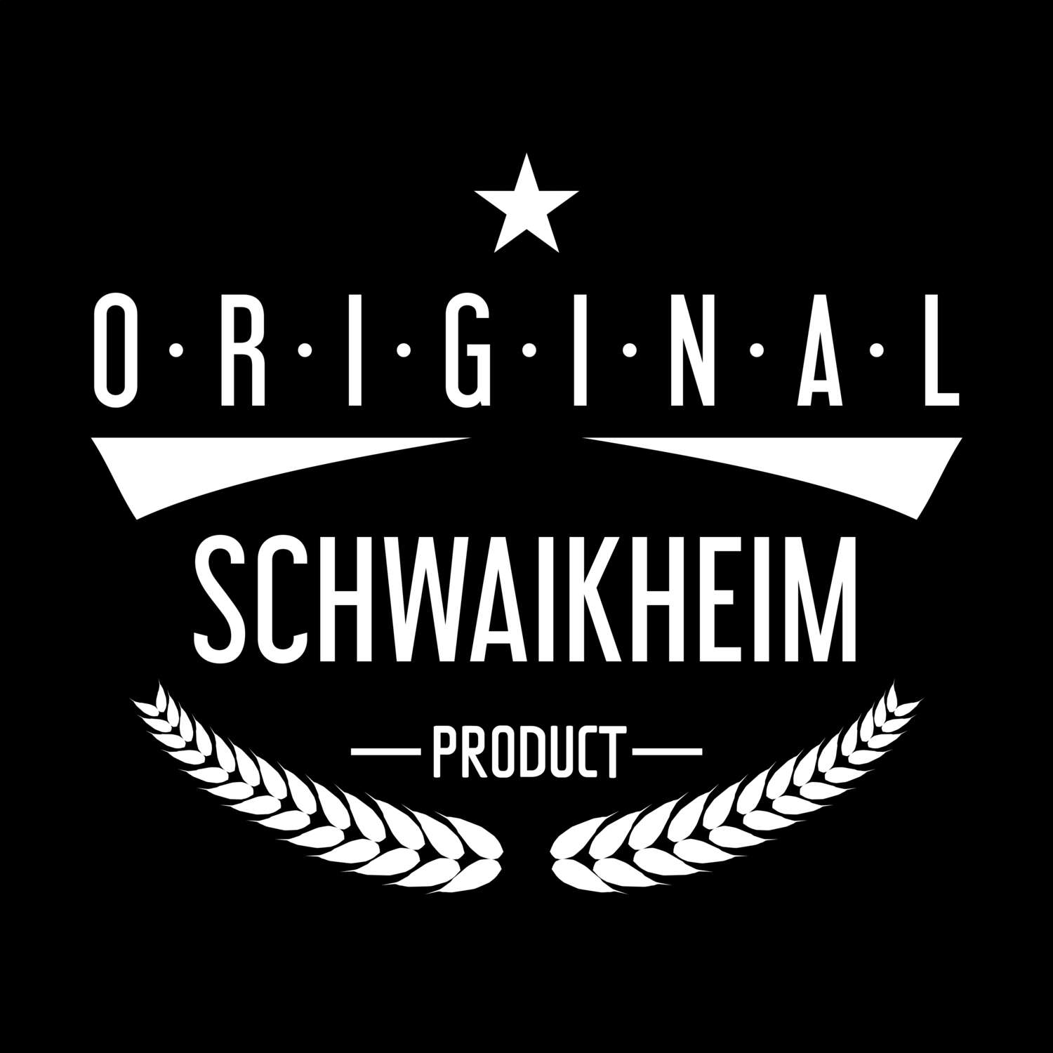 T-Shirt »Original Product« für den Ort »Schwaikheim«