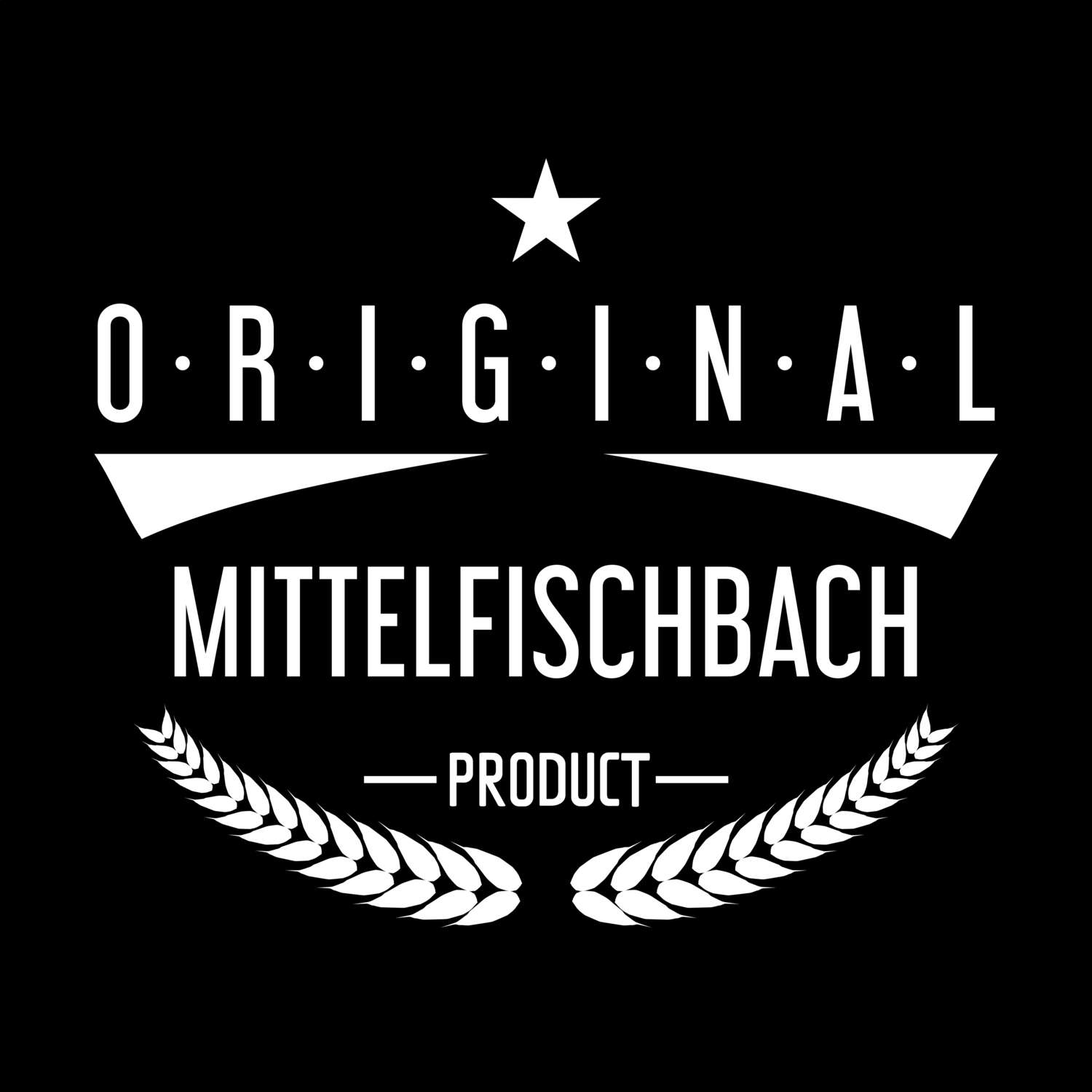 Mittelfischbach T-Shirt »Original Product«