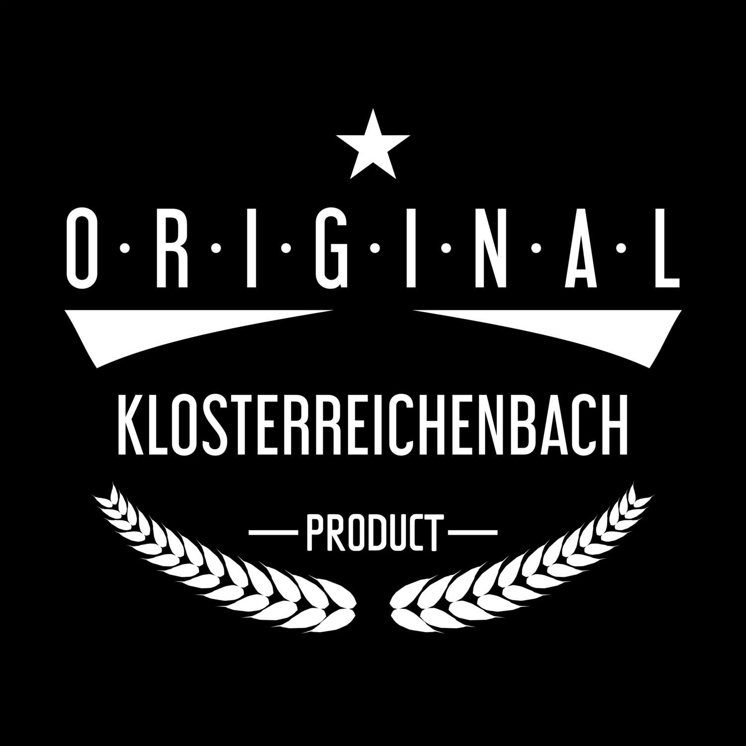 Klosterreichenbach T-Shirt »Original Product«