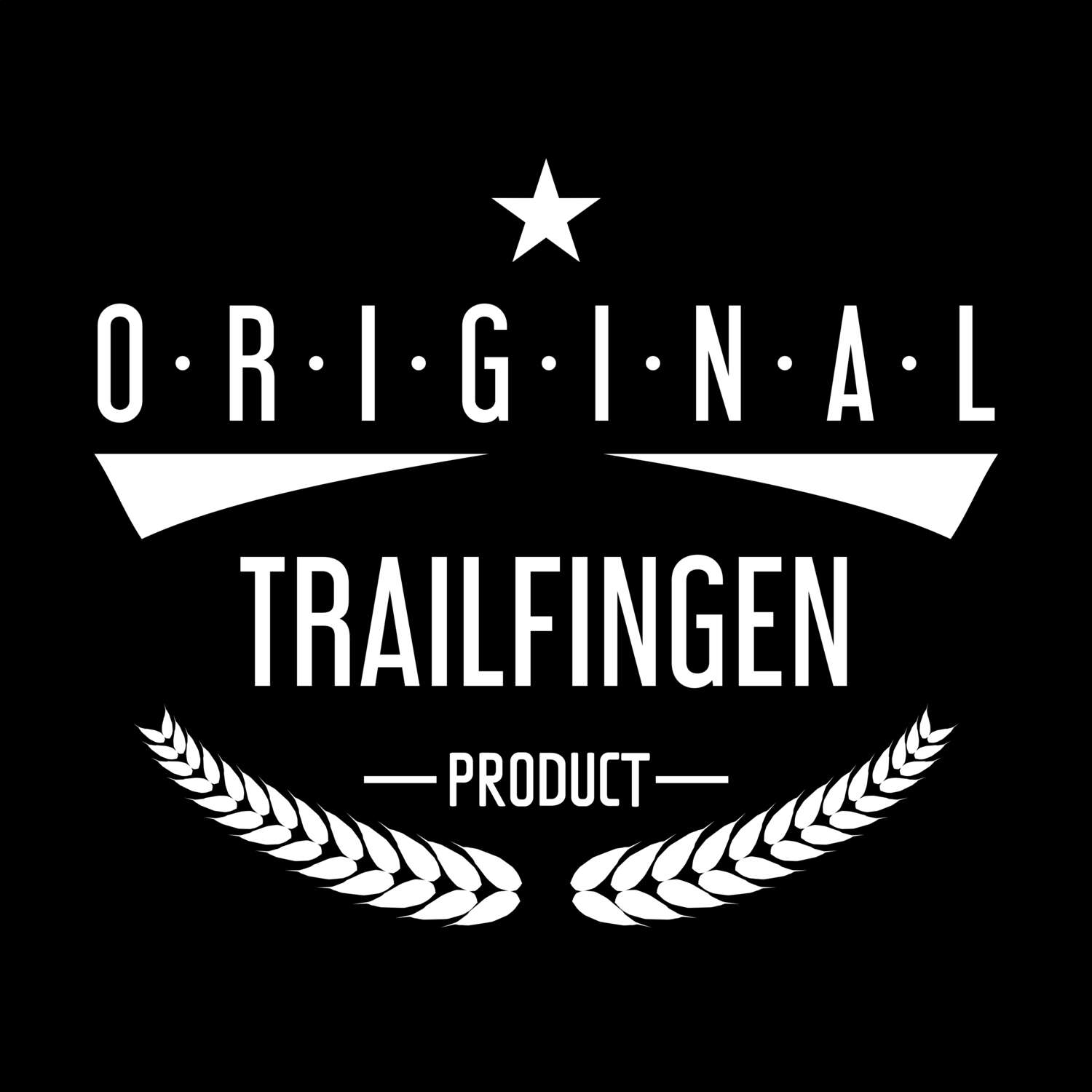 Trailfingen T-Shirt »Original Product«