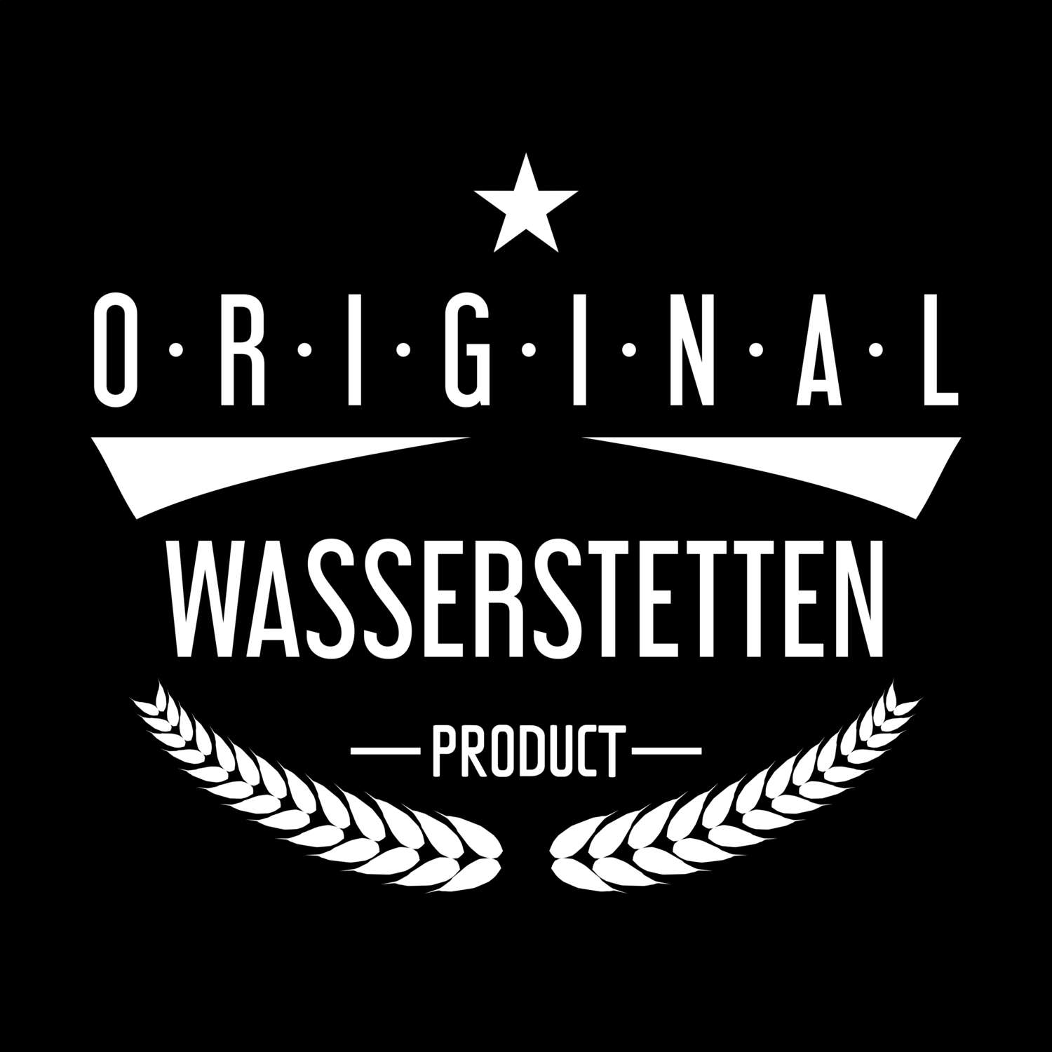 T-Shirt »Original Product« für den Ort »Wasserstetten«