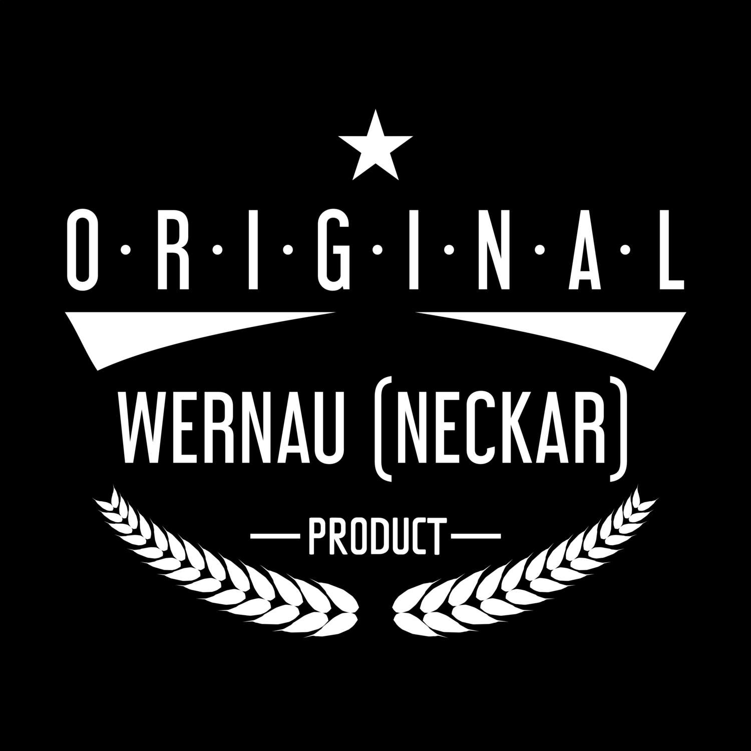 Wernau (Neckar) T-Shirt »Original Product«