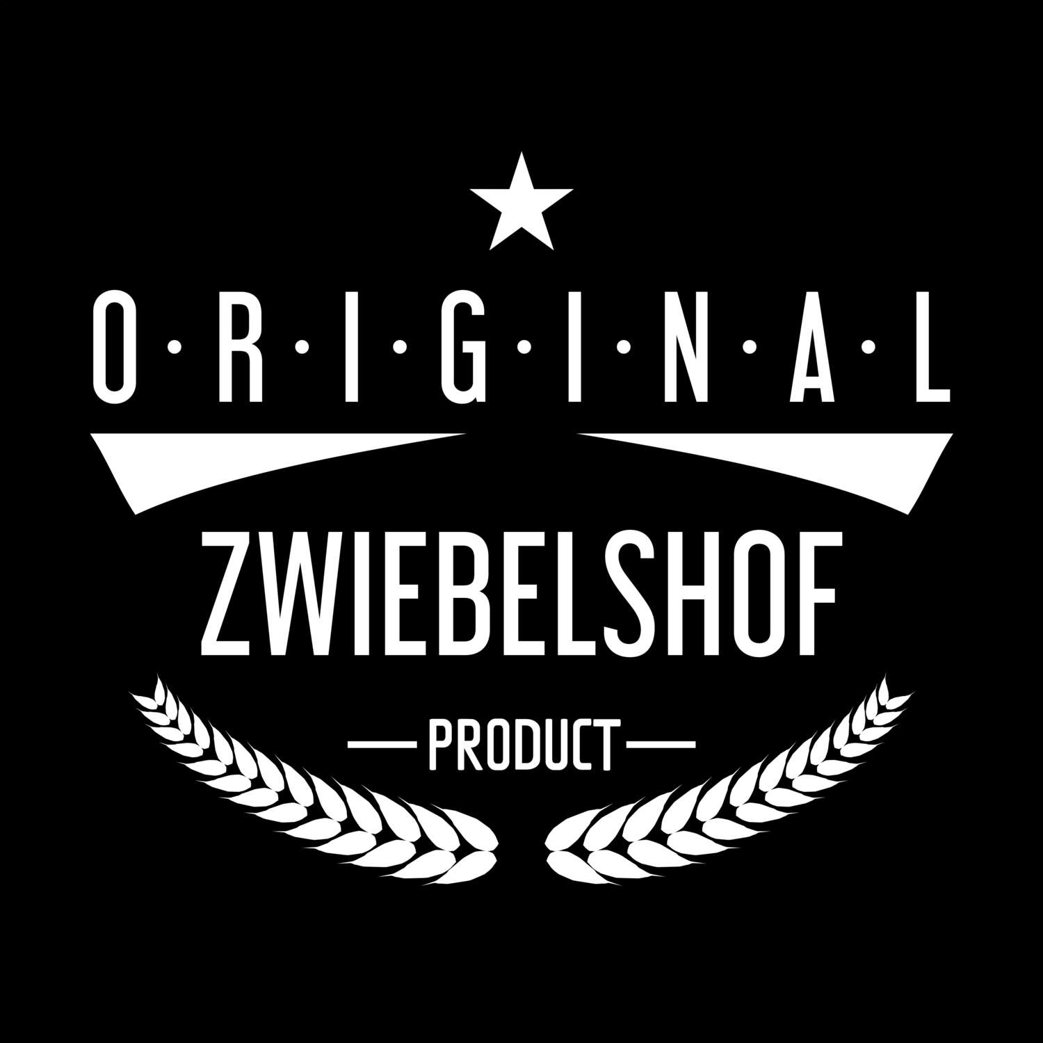 T-Shirt »Original Product« für den Ort »Zwiebelshof«