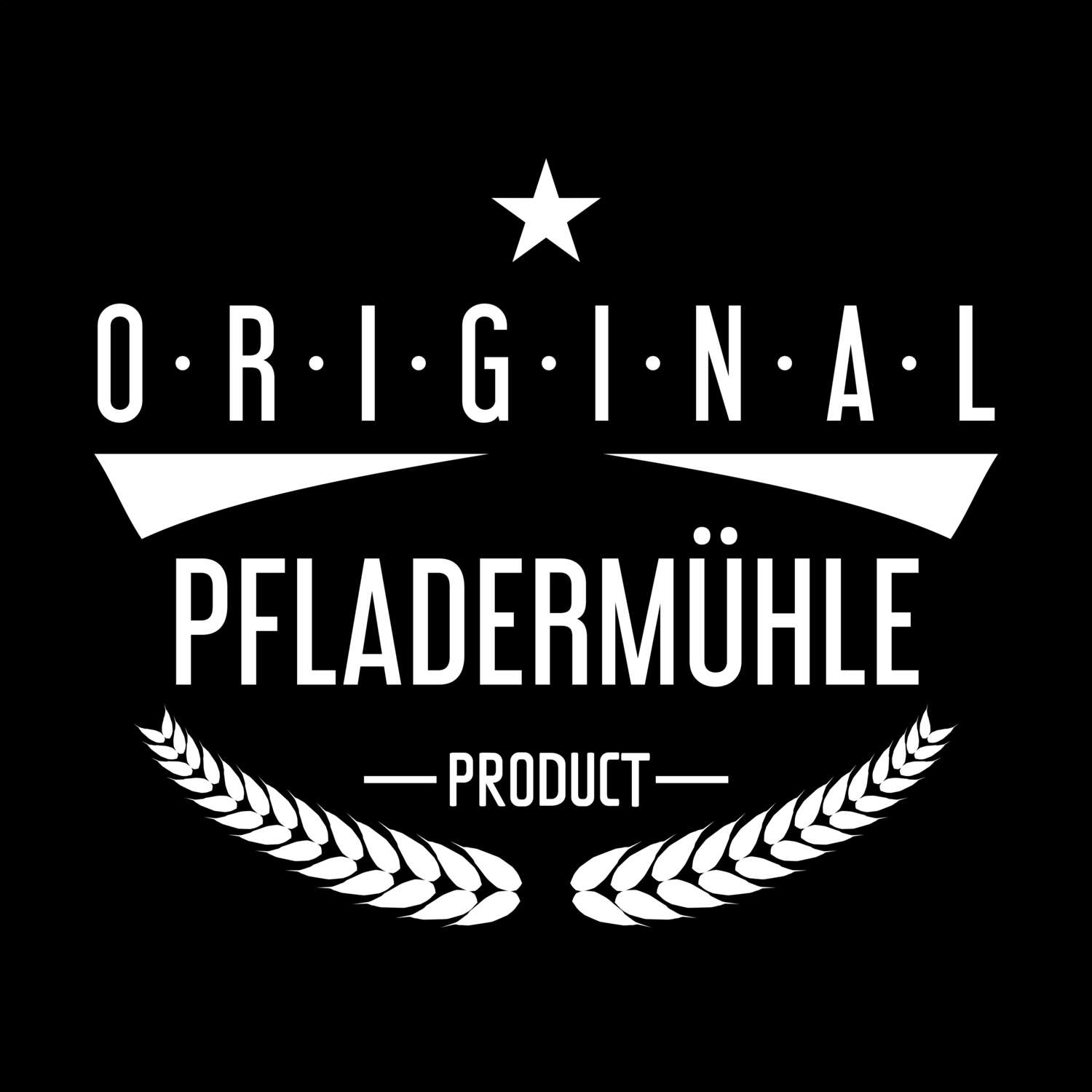 Pfladermühle T-Shirt »Original Product«