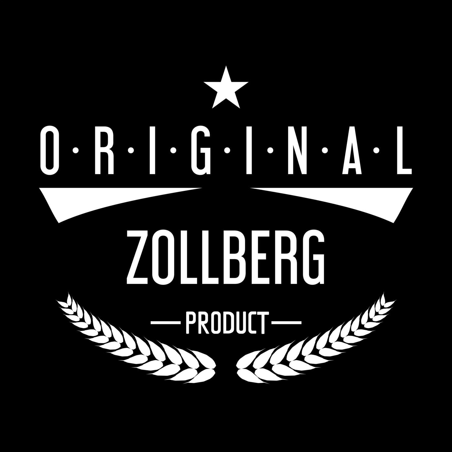 T-Shirt »Original Product« für den Ort »Zollberg«