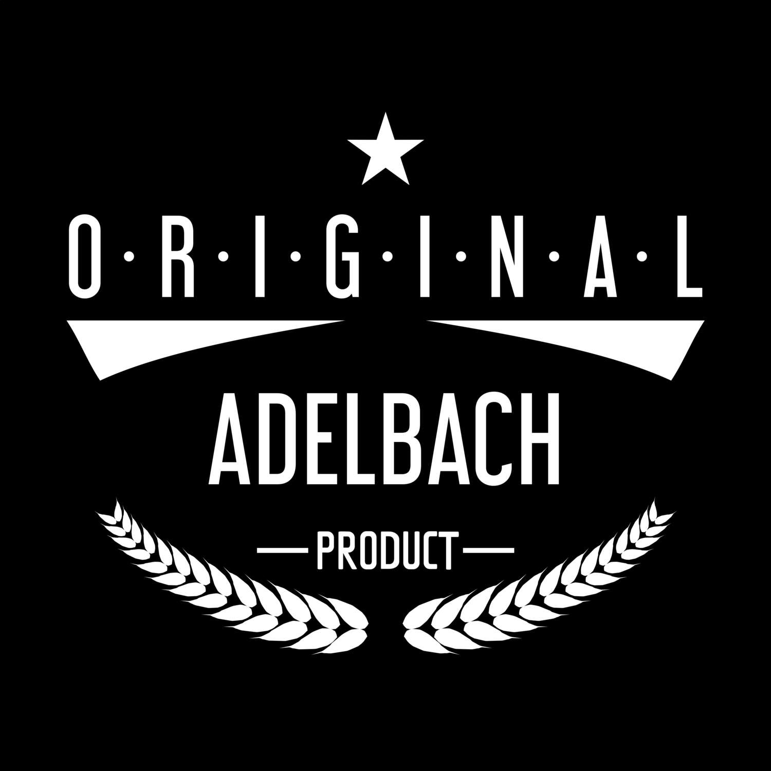 T-Shirt »Original Product« für den Ort »Adelbach«