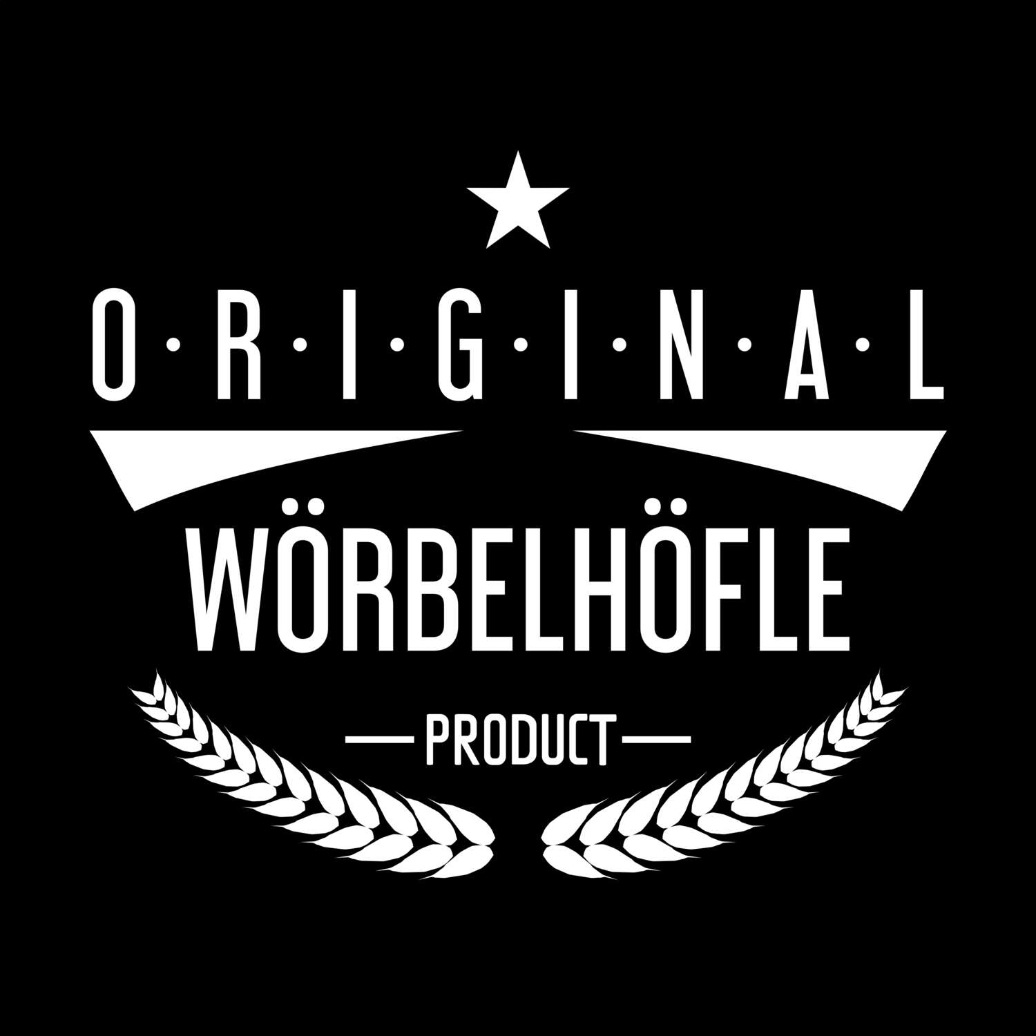 Wörbelhöfle T-Shirt »Original Product«