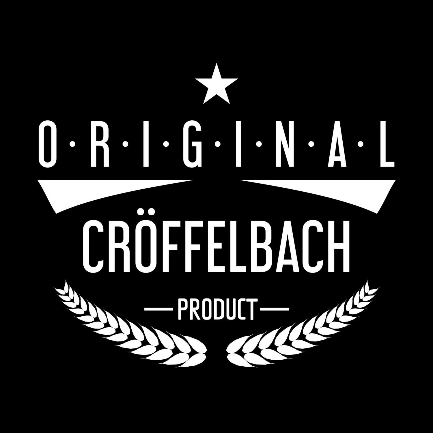 Cröffelbach T-Shirt »Original Product«