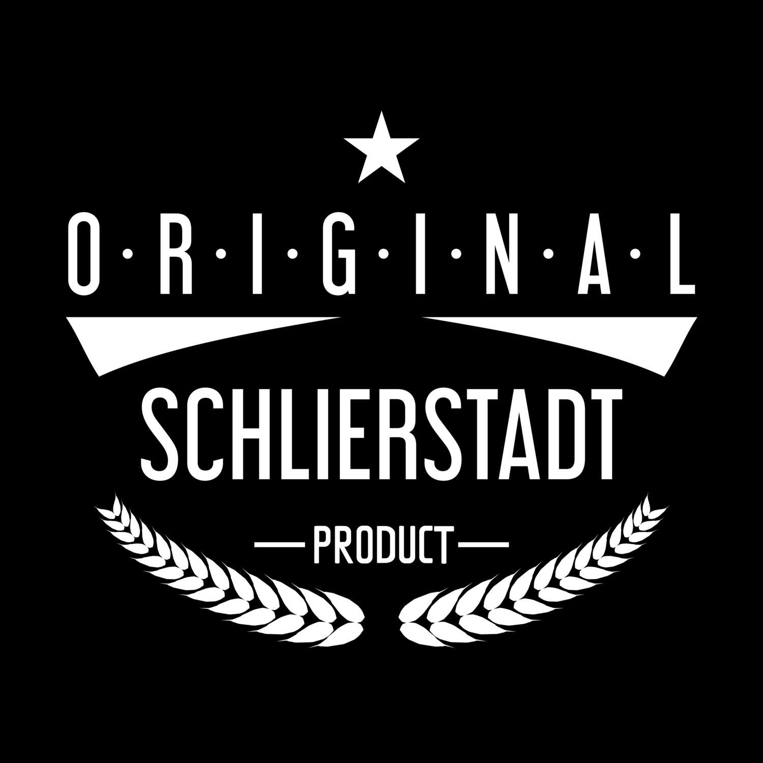 T-Shirt »Original Product« für den Ort »Schlierstadt«