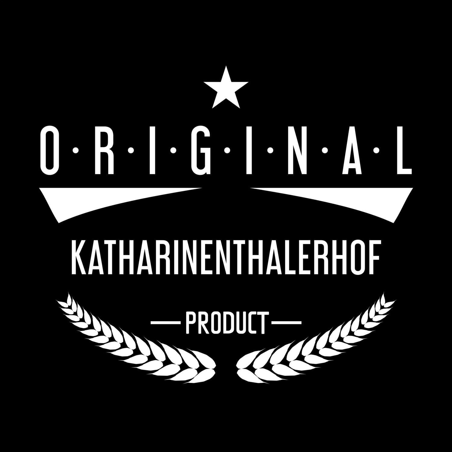 T-Shirt »Original Product« für den Ort »Katharinenthalerhof«