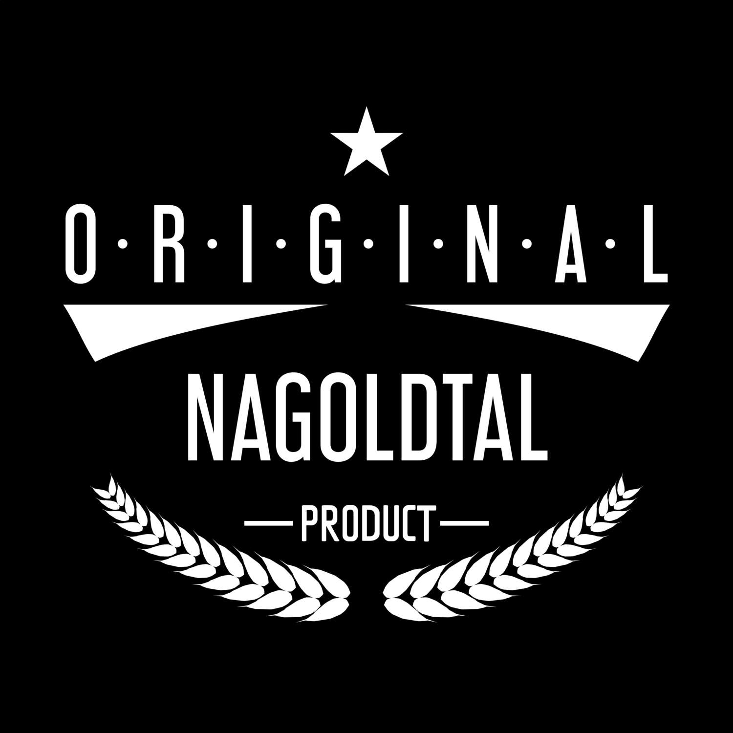 Nagoldtal T-Shirt »Original Product«