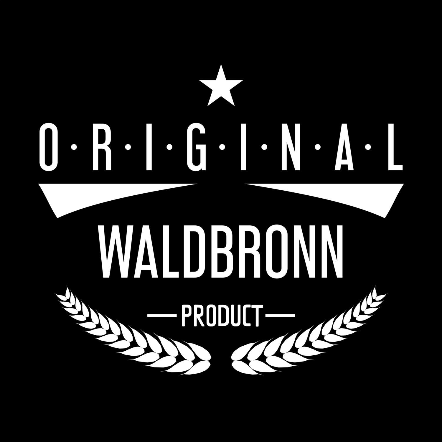 Waldbronn T-Shirt »Original Product«