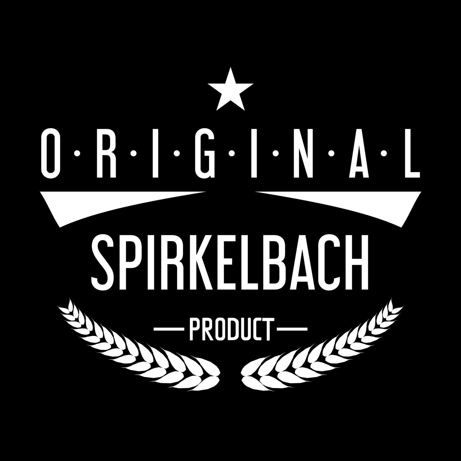 T-Shirt »Original Product« für den Ort »Spirkelbach«