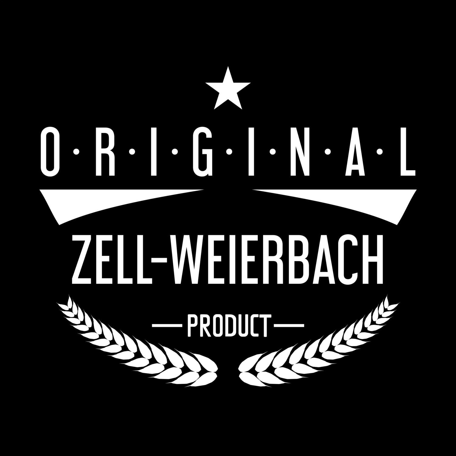 T-Shirt »Original Product« für den Ort »Zell-Weierbach«