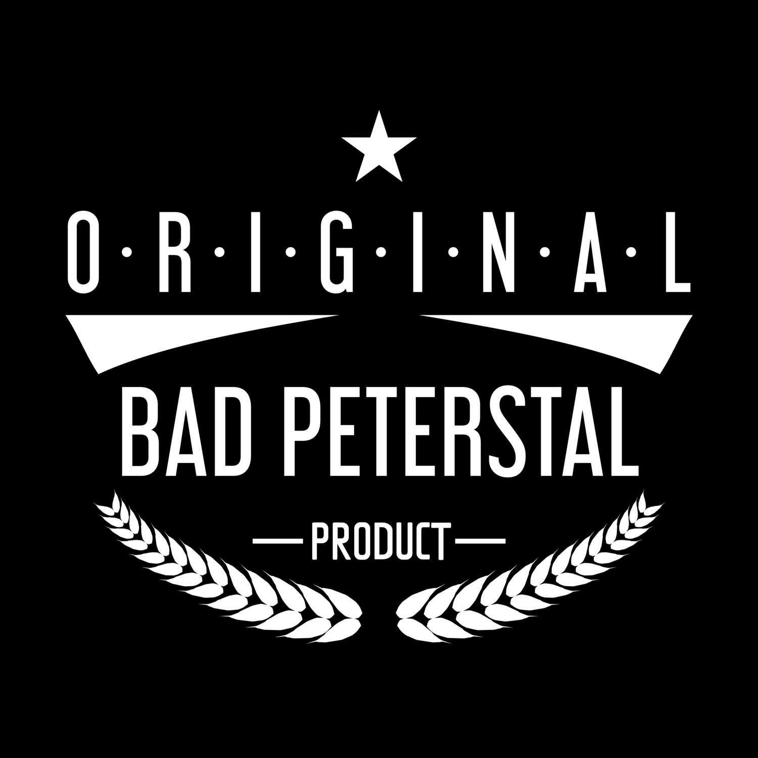 Bad Peterstal T-Shirt »Original Product«