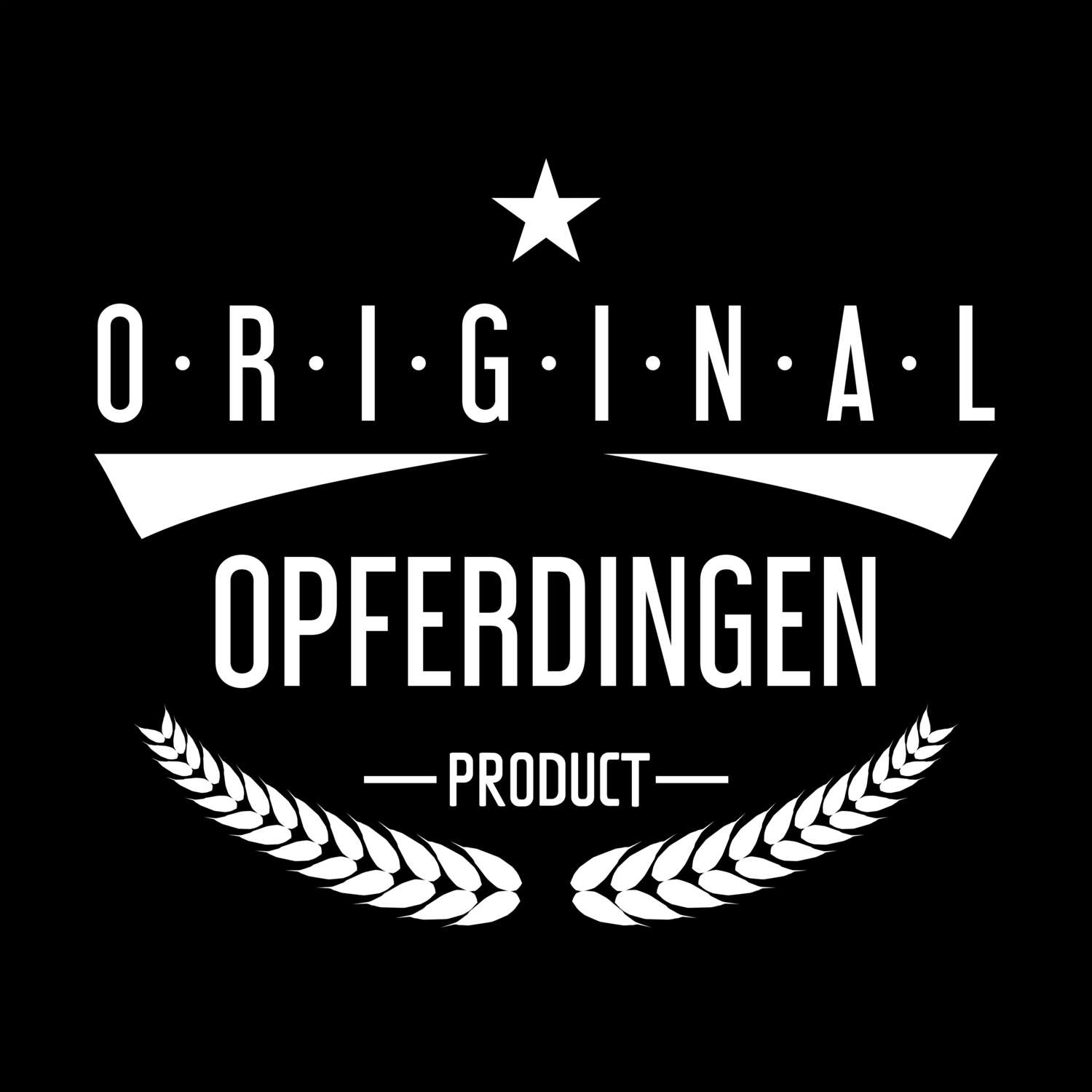 T-Shirt »Original Product« für den Ort »Opferdingen«