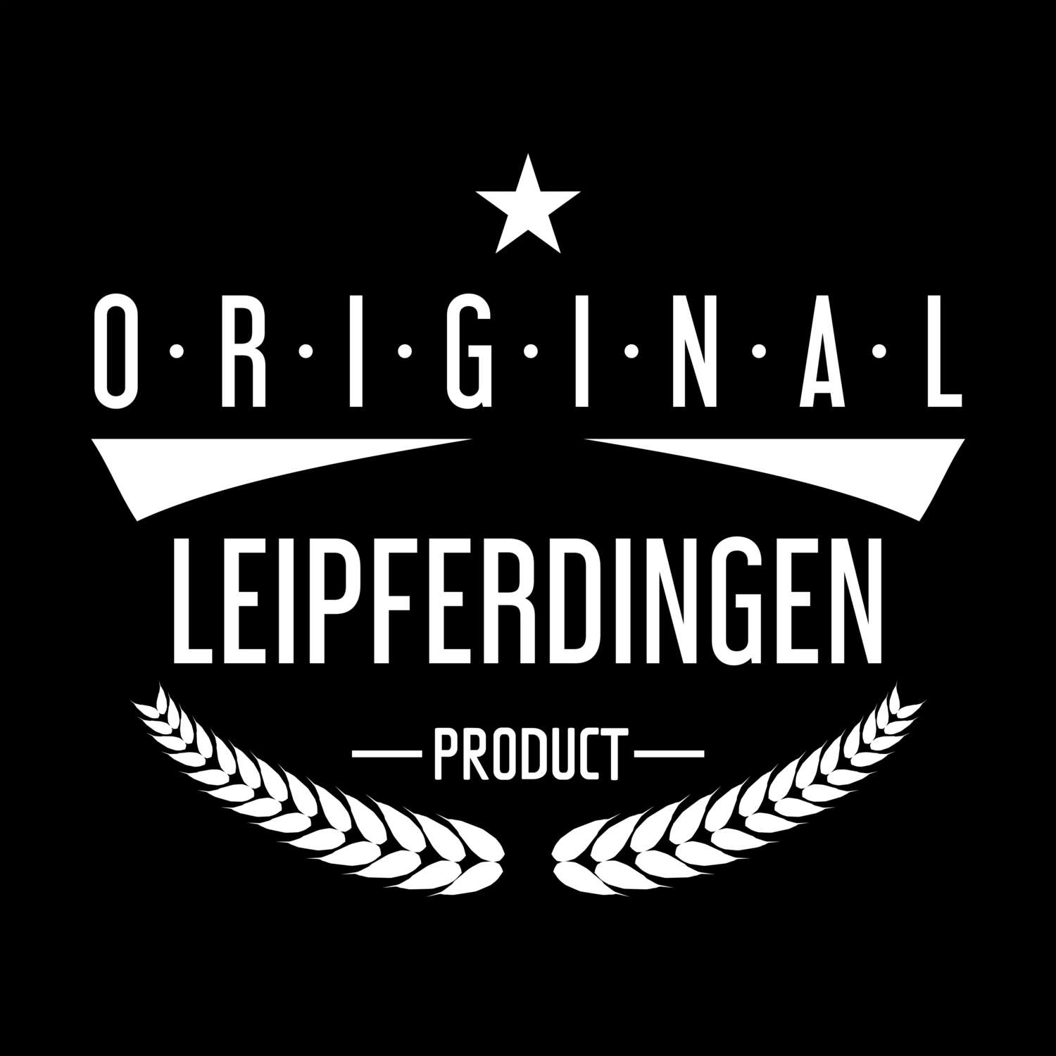 T-Shirt »Original Product« für den Ort »Leipferdingen«