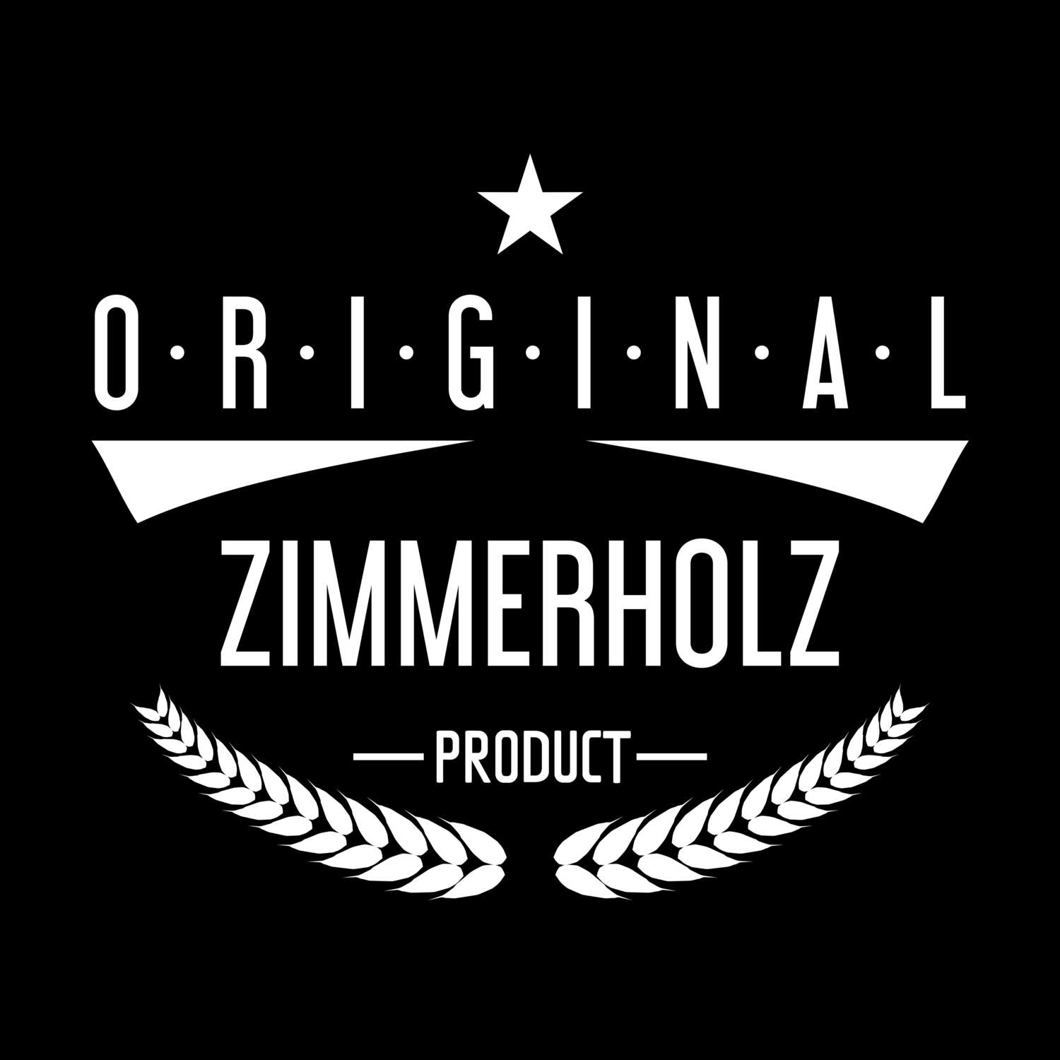 T-Shirt »Original Product« für den Ort »Zimmerholz«