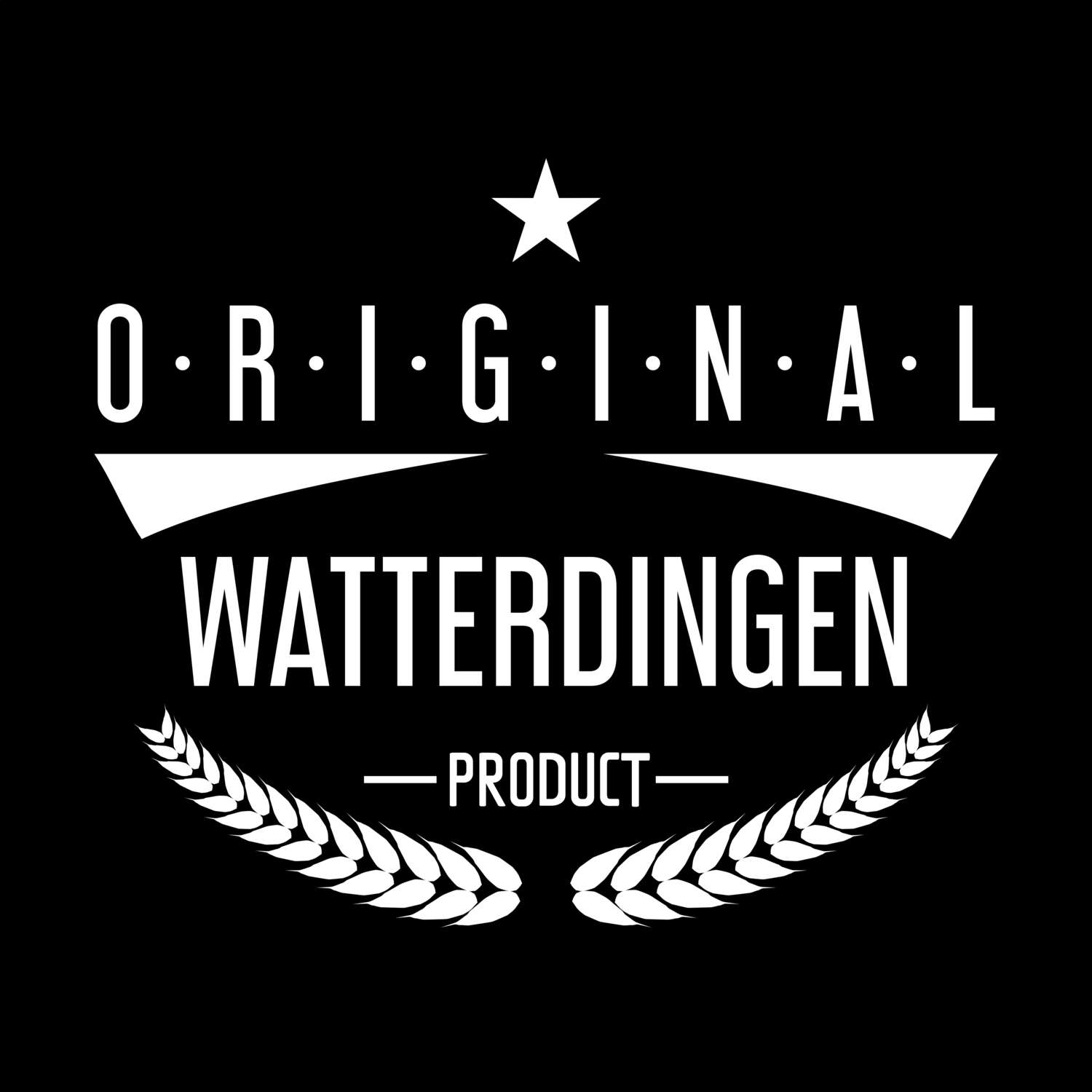 T-Shirt »Original Product« für den Ort »Watterdingen«