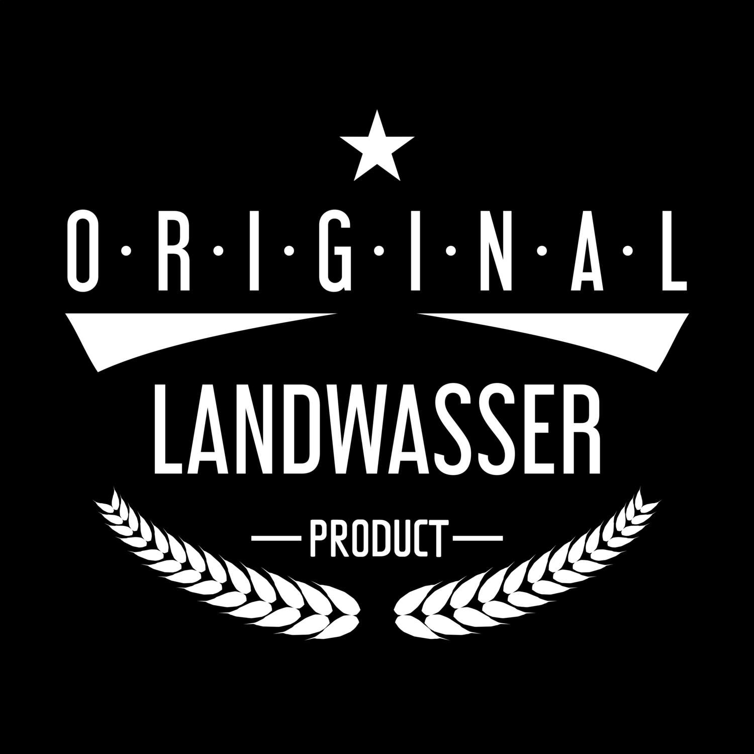 Landwasser T-Shirt »Original Product«