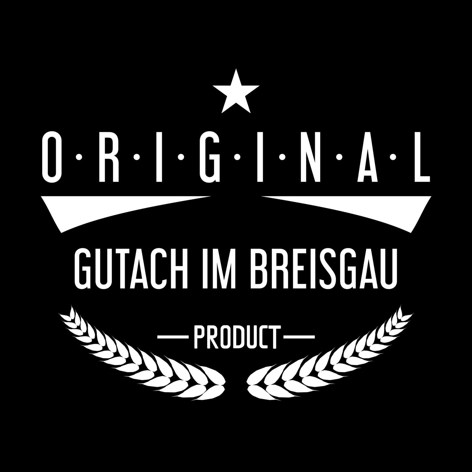 T-Shirt »Original Product« für den Ort »Gutach im Breisgau«