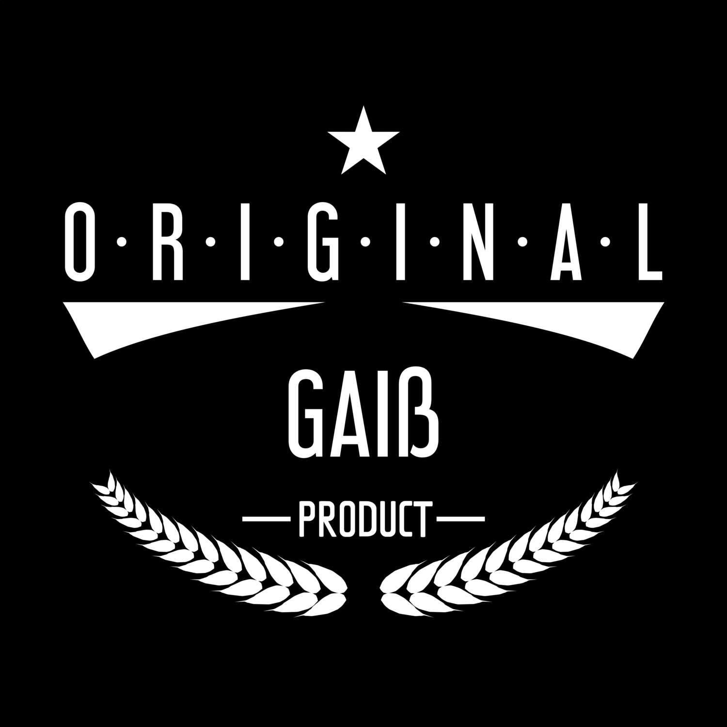 Gaiß T-Shirt »Original Product«