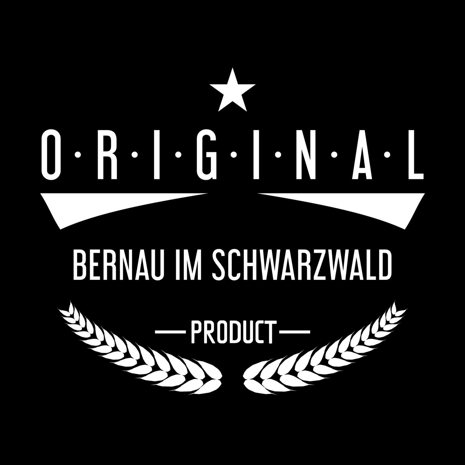 Bernau im Schwarzwald T-Shirt »Original Product«