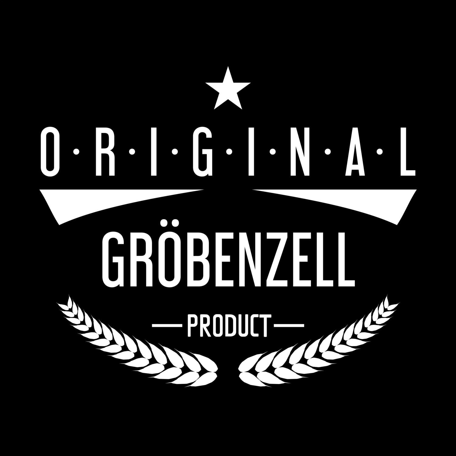 Gröbenzell T-Shirt »Original Product«