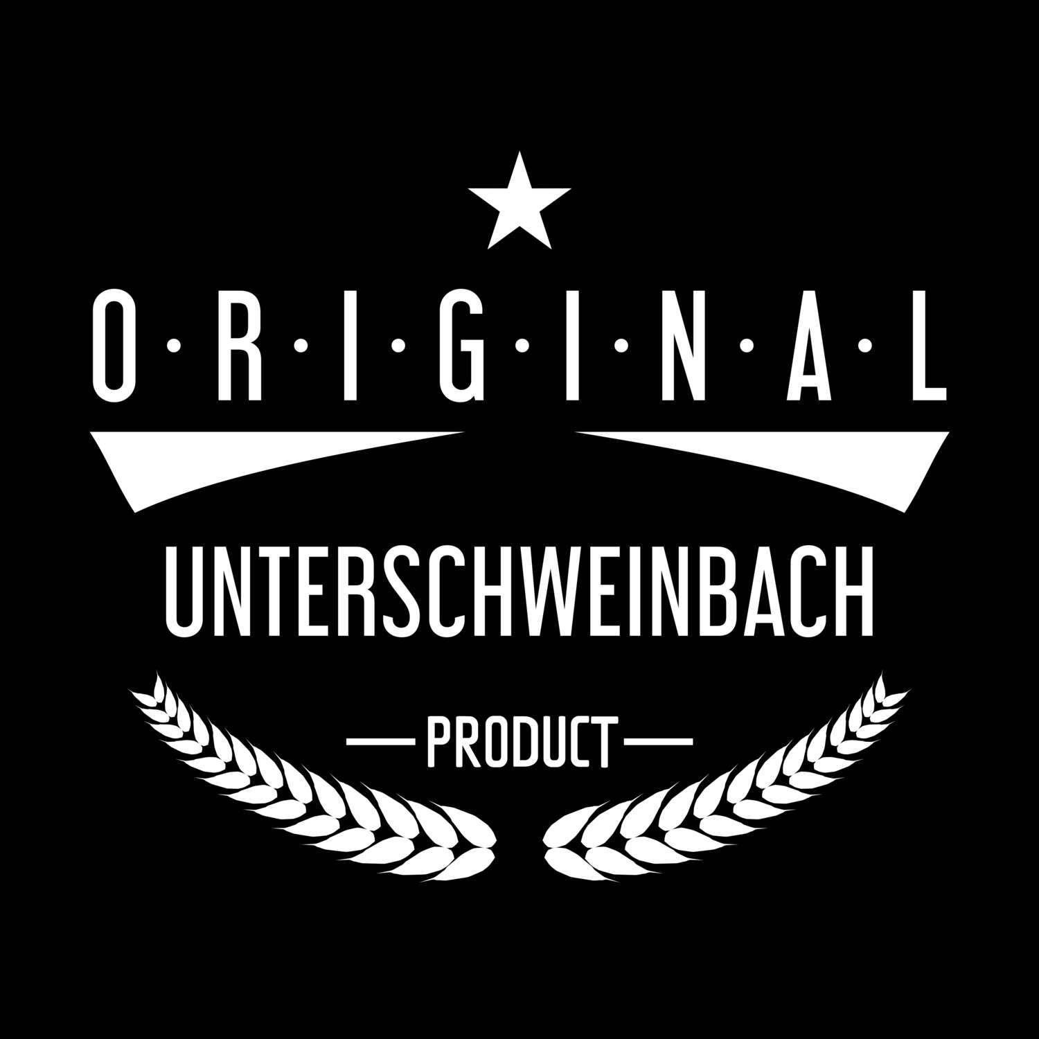 Unterschweinbach T-Shirt »Original Product«