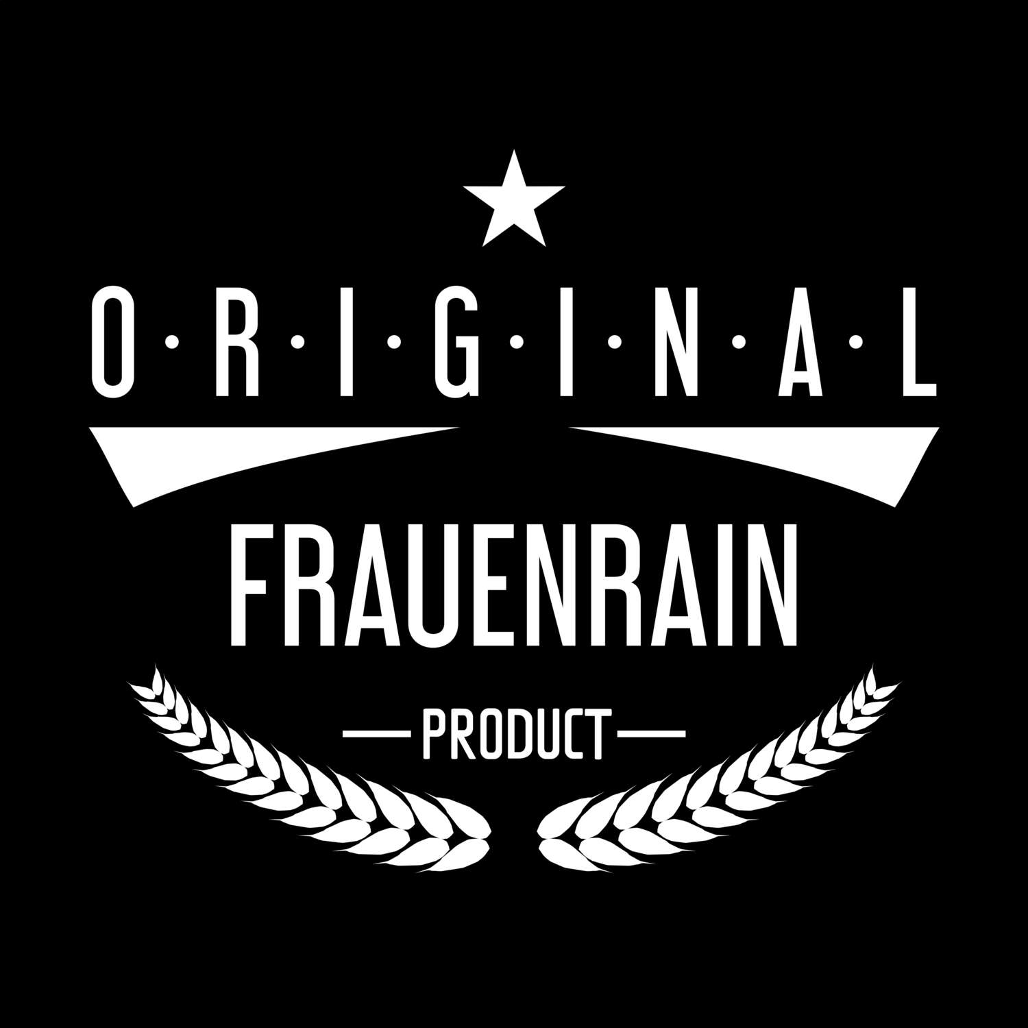 Frauenrain T-Shirt »Original Product«