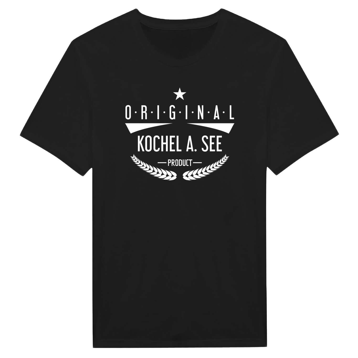 T-Shirt »Original Product« für den Ort »Kochel a. See«