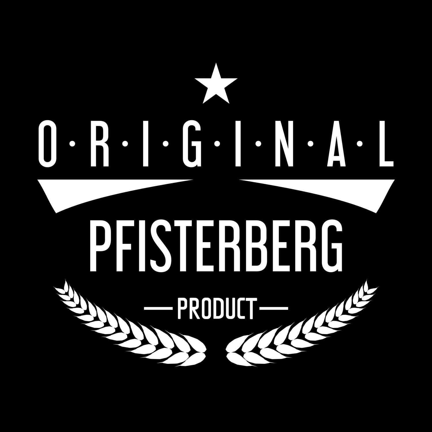 Pfisterberg T-Shirt »Original Product«