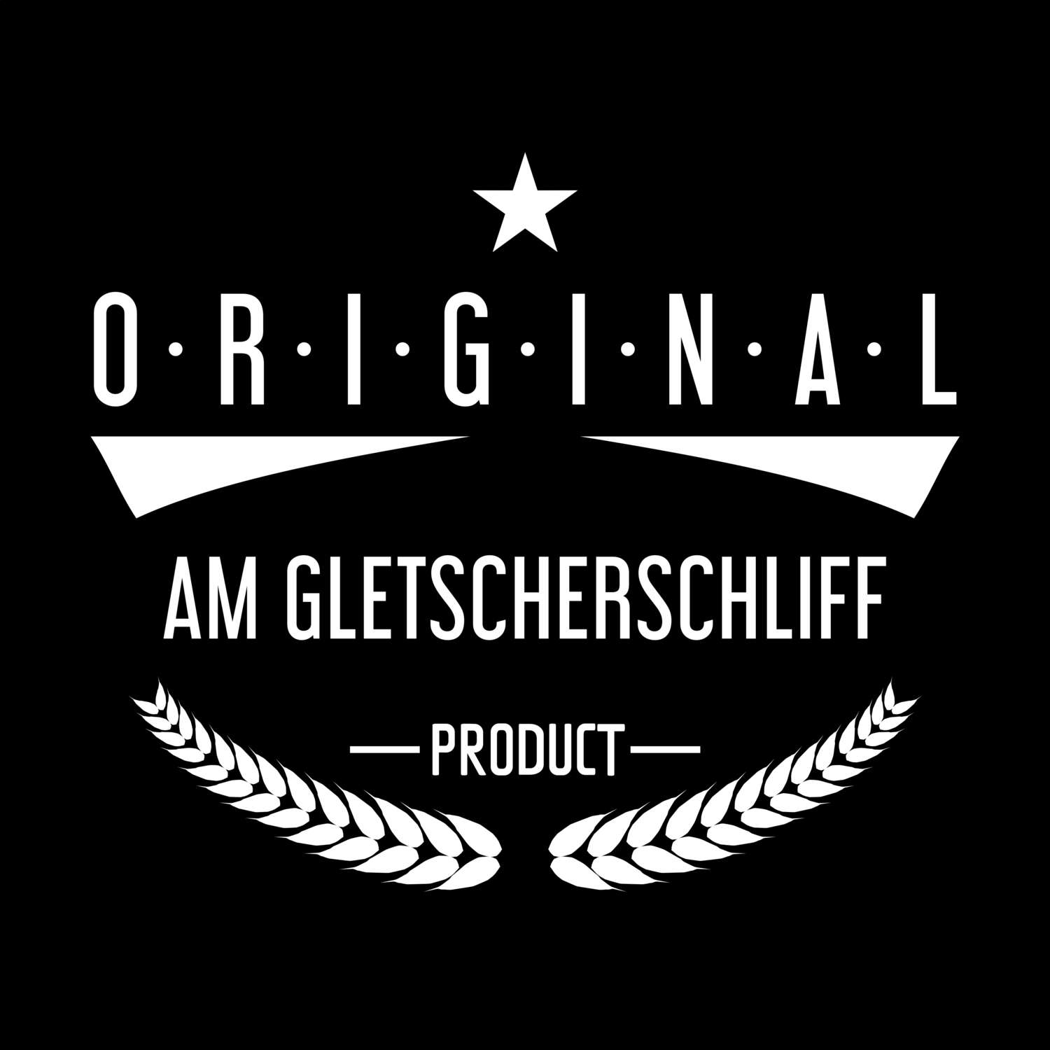 Am Gletscherschliff T-Shirt »Original Product«