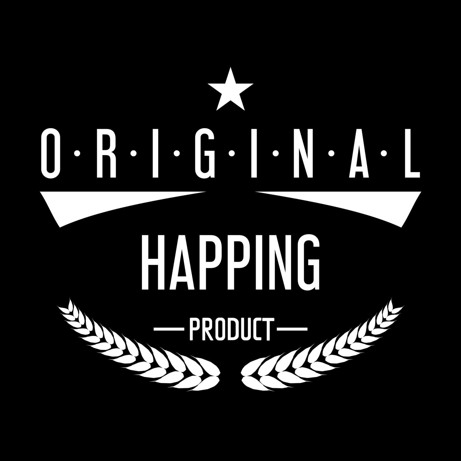 Happing T-Shirt »Original Product«