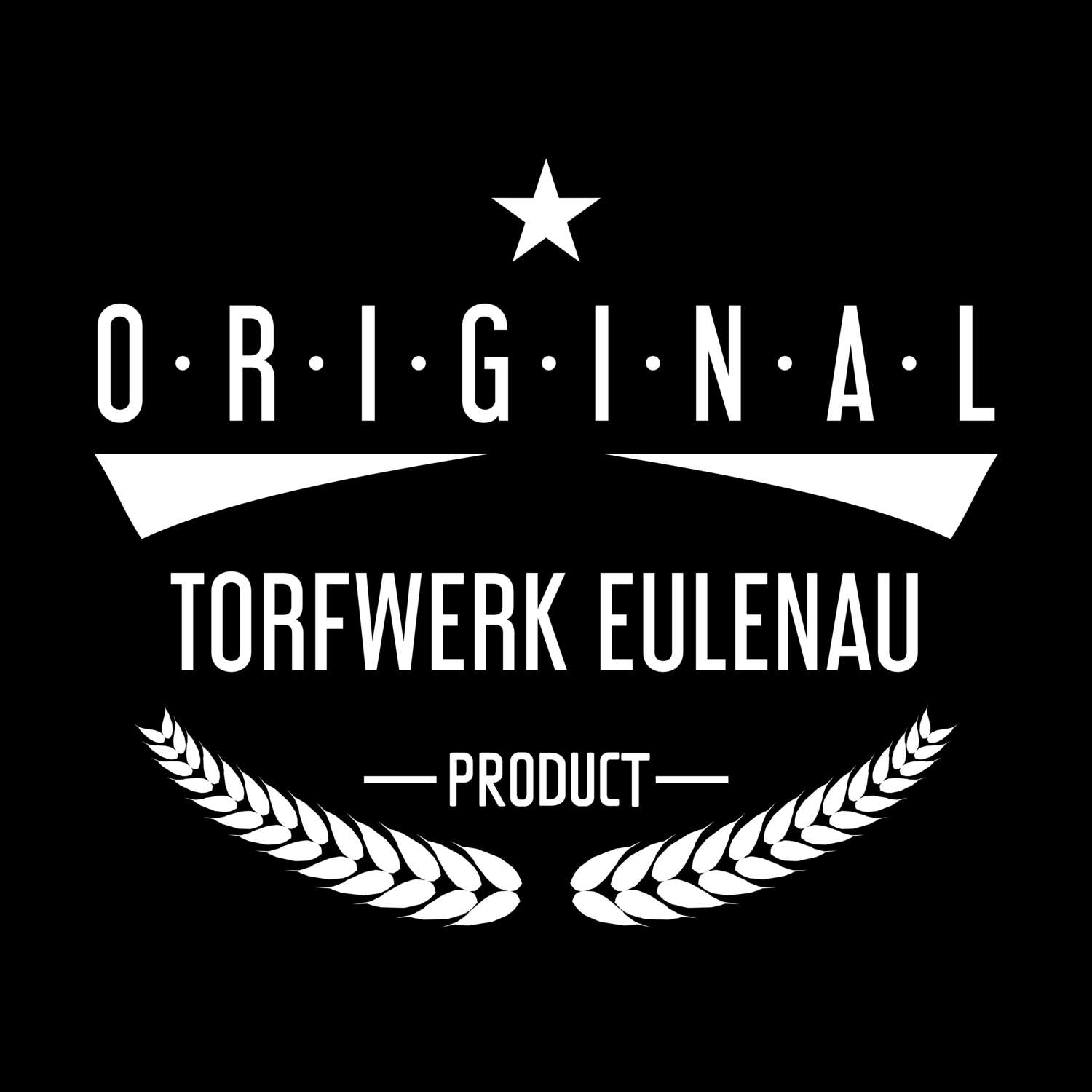 Torfwerk Eulenau T-Shirt »Original Product«