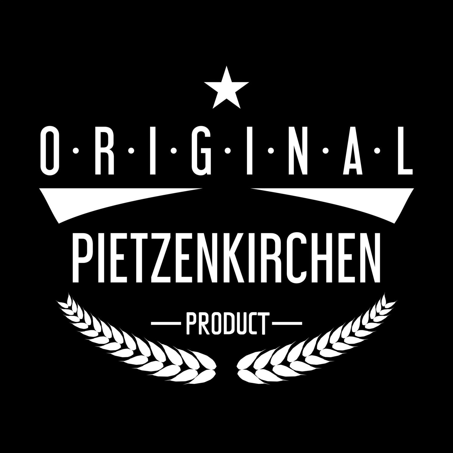 T-Shirt »Original Product« für den Ort »Pietzenkirchen«