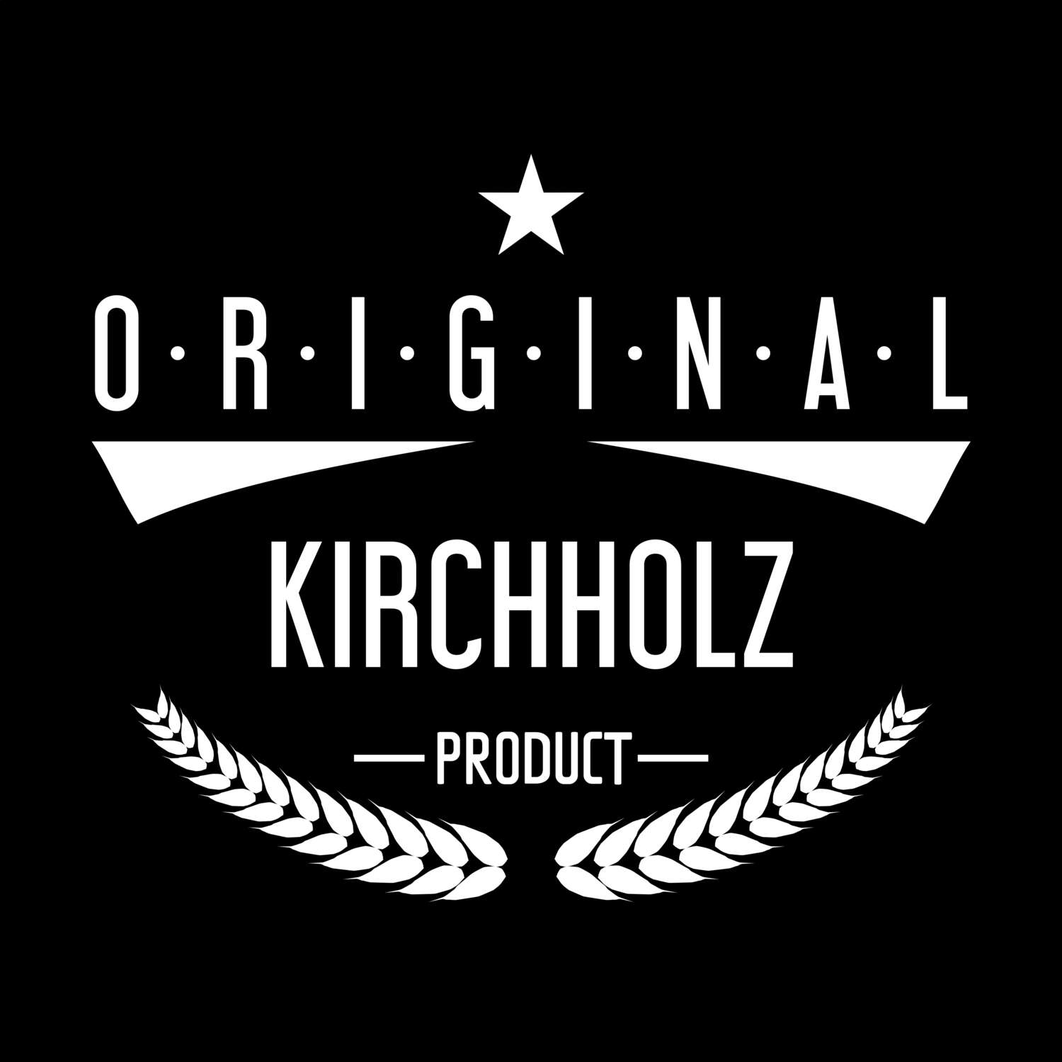Kirchholz T-Shirt »Original Product«