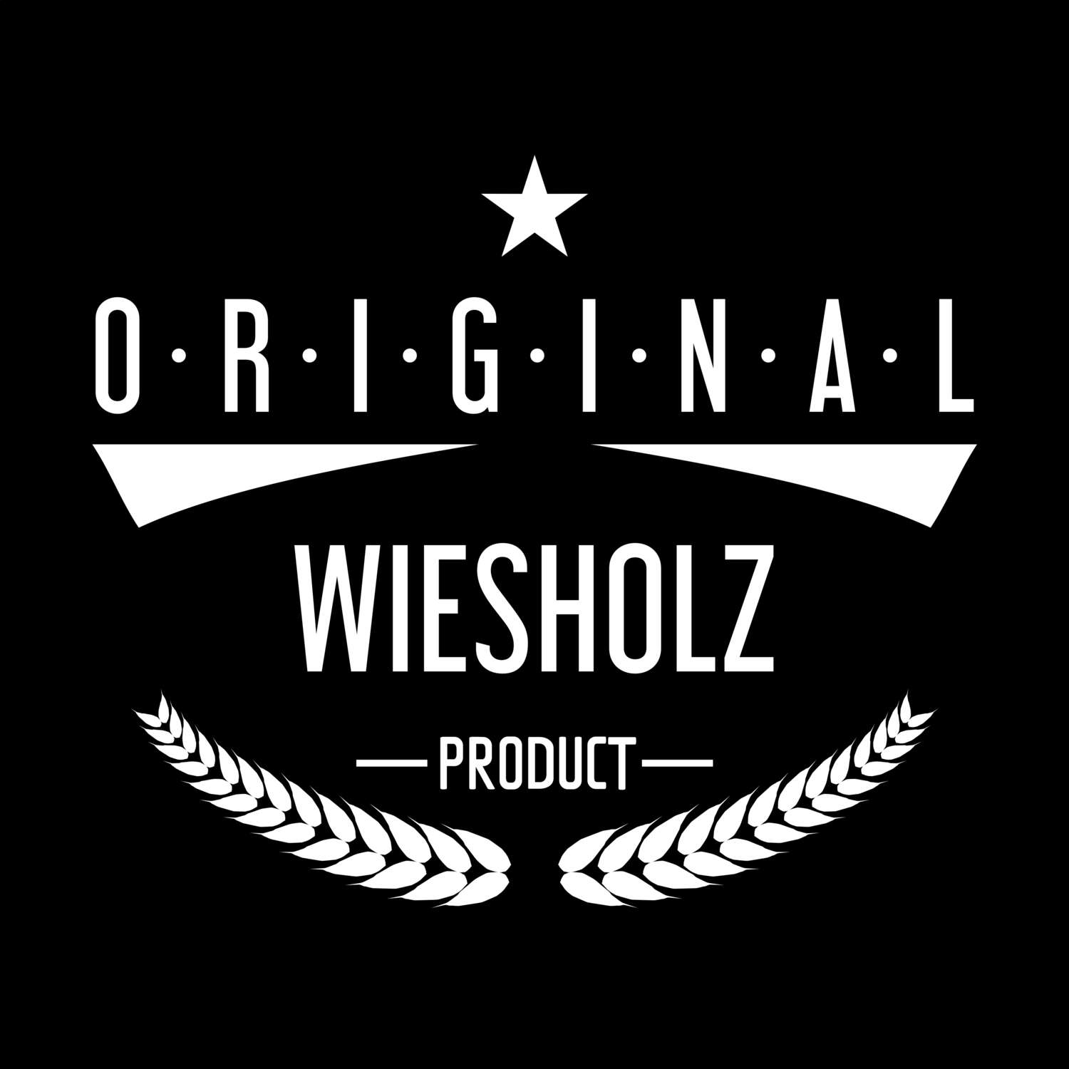 T-Shirt »Original Product« für den Ort »Wiesholz«