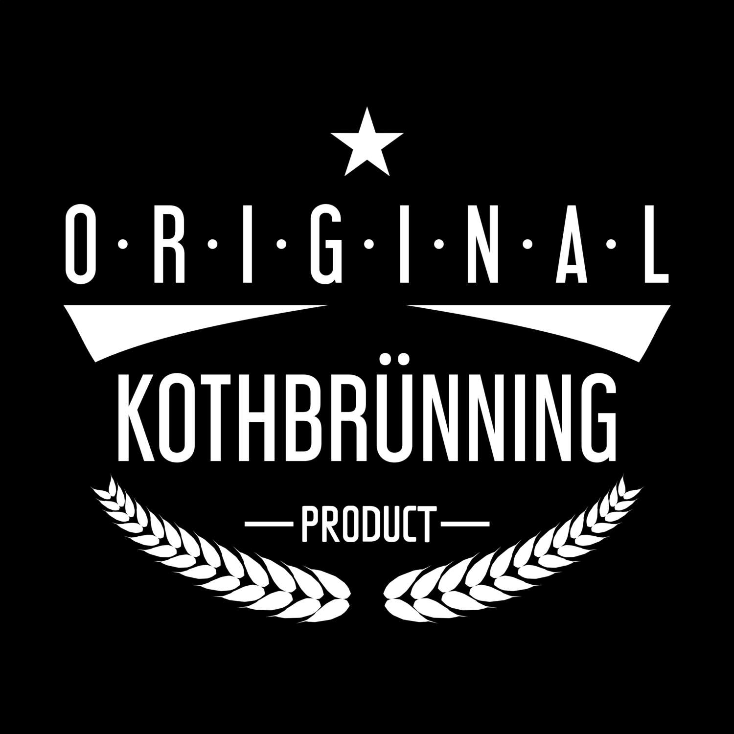 Kothbrünning T-Shirt »Original Product«