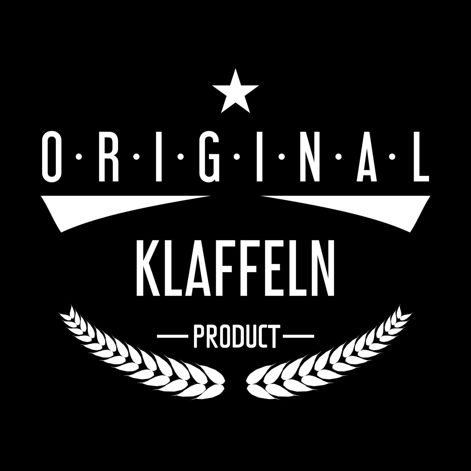 T-Shirt »Original Product« für den Ort »Klaffeln«