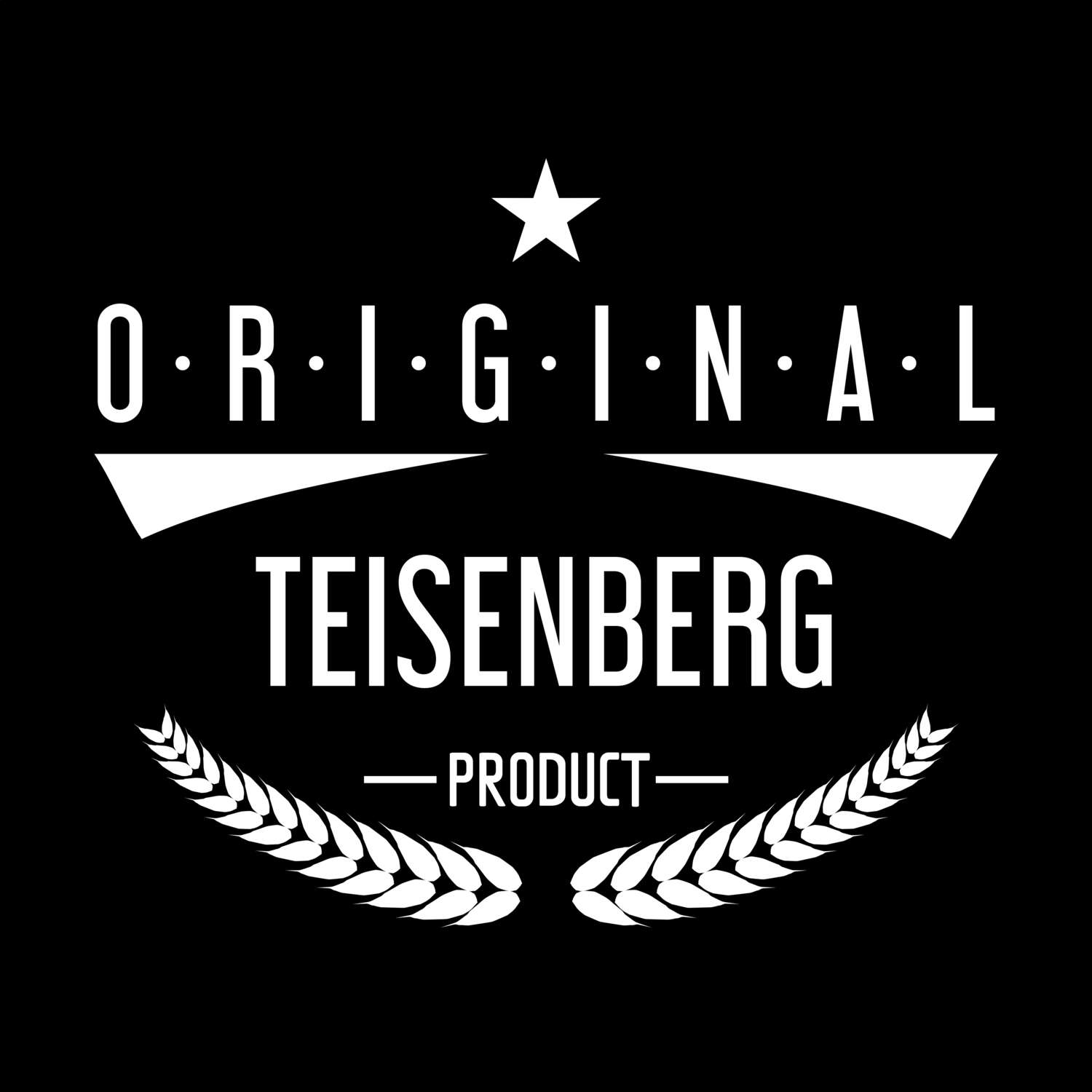 T-Shirt »Original Product« für den Ort »Teisenberg«