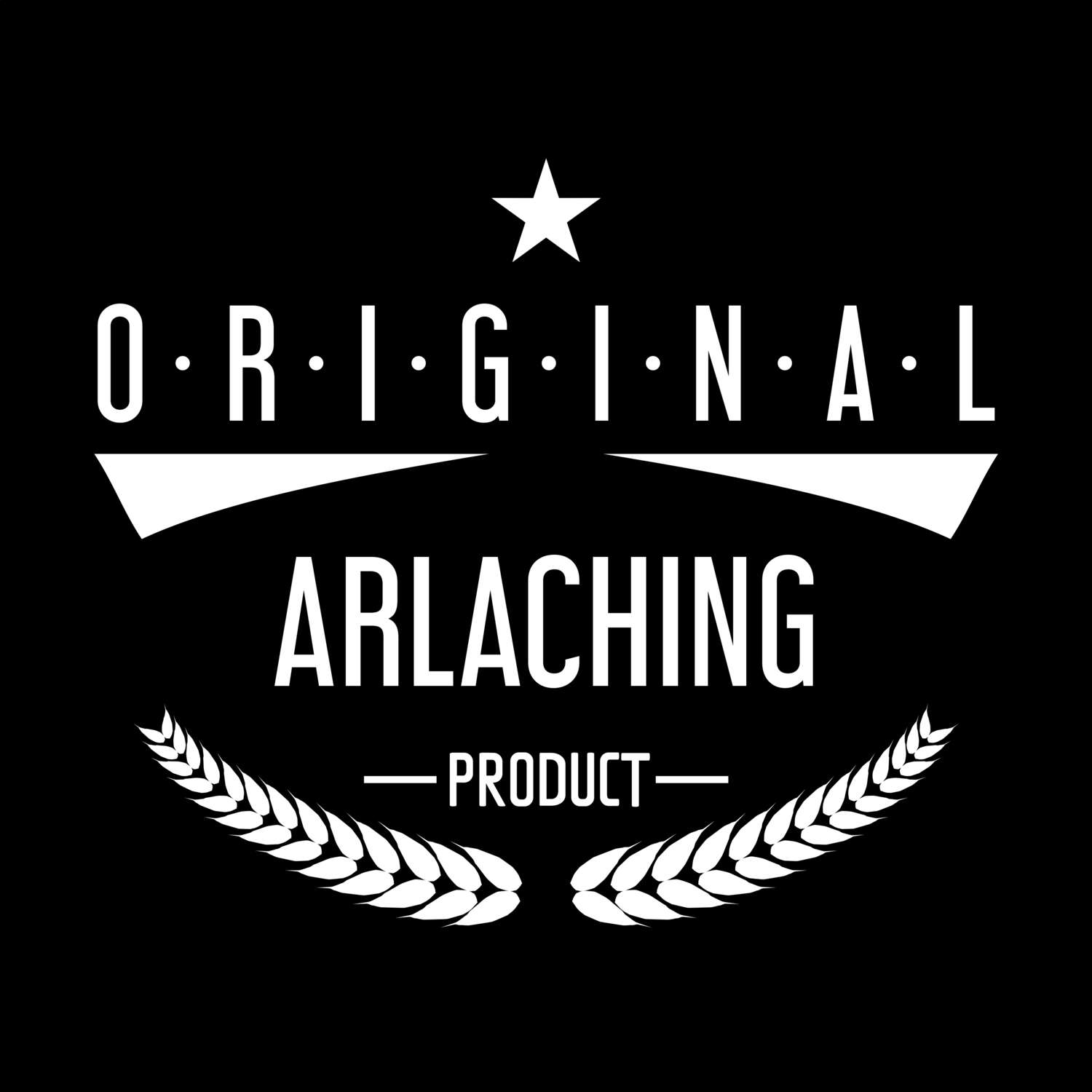 Arlaching T-Shirt »Original Product«