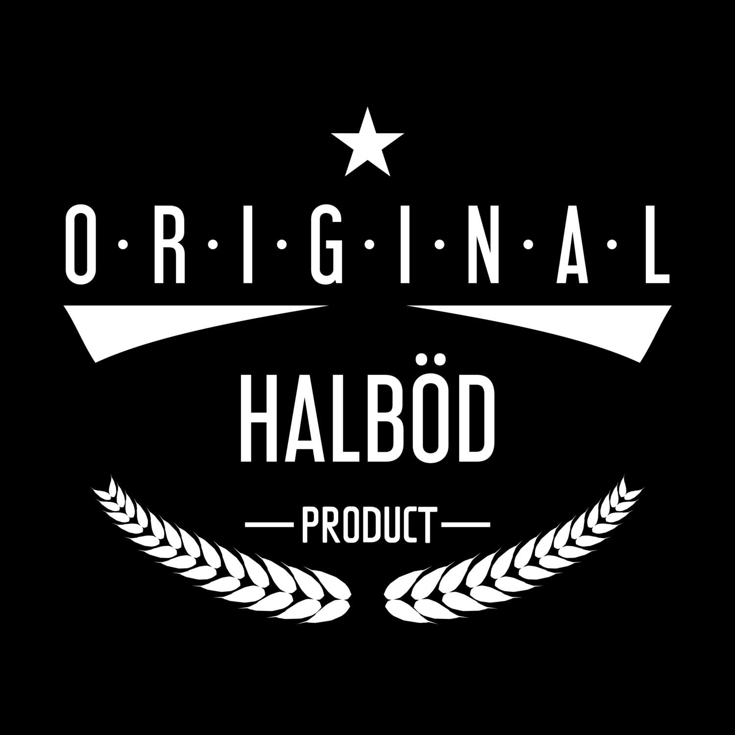 Halböd T-Shirt »Original Product«
