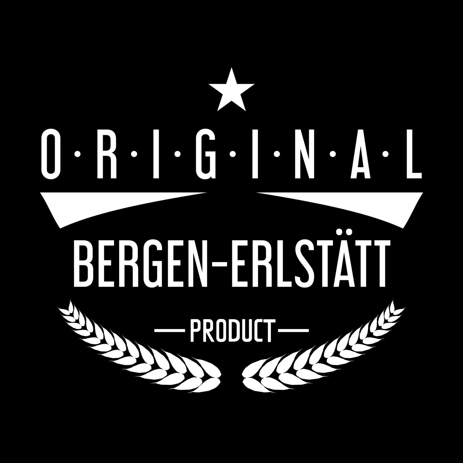 Bergen-Erlstätt T-Shirt »Original Product«