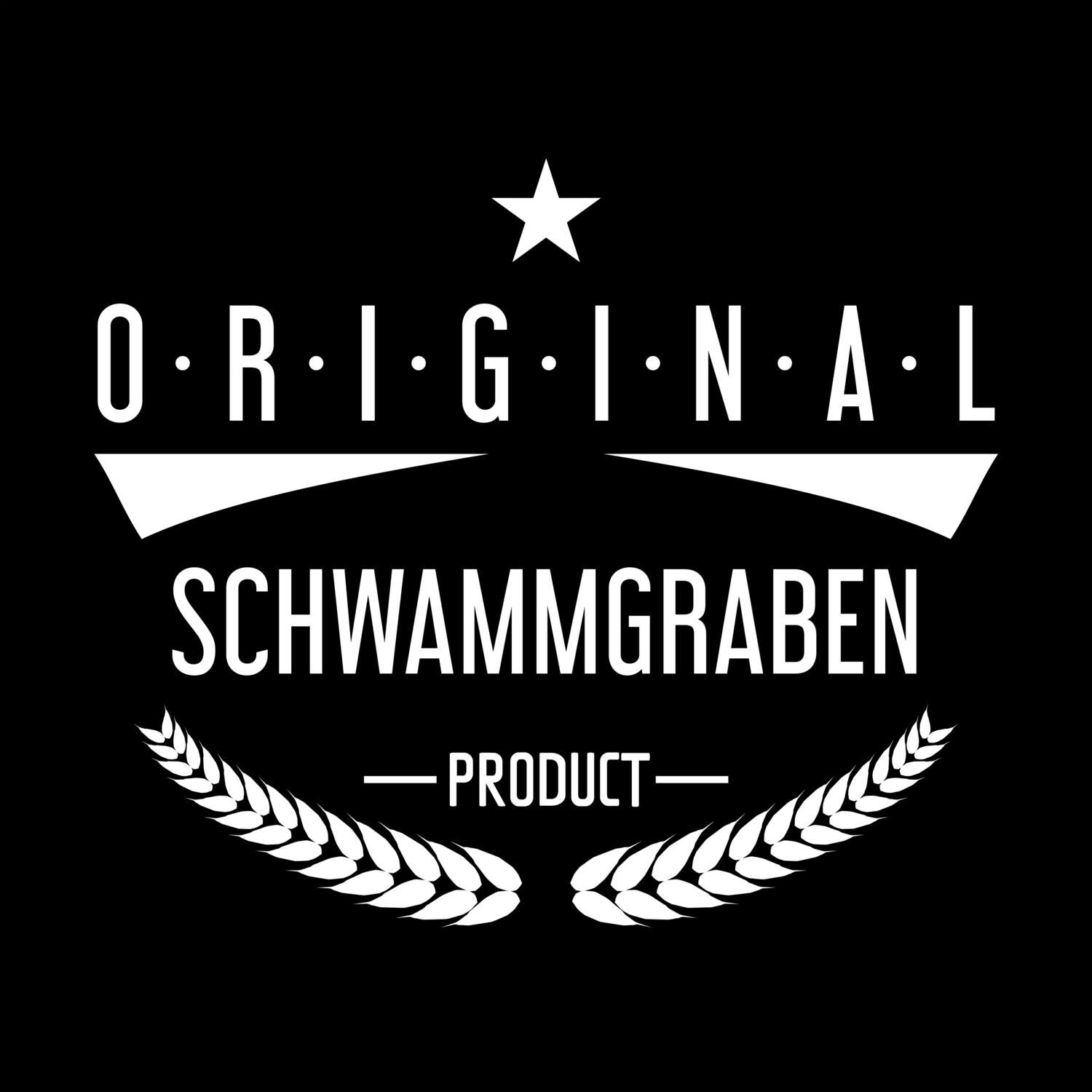 T-Shirt »Original Product« für den Ort »Schwammgraben«