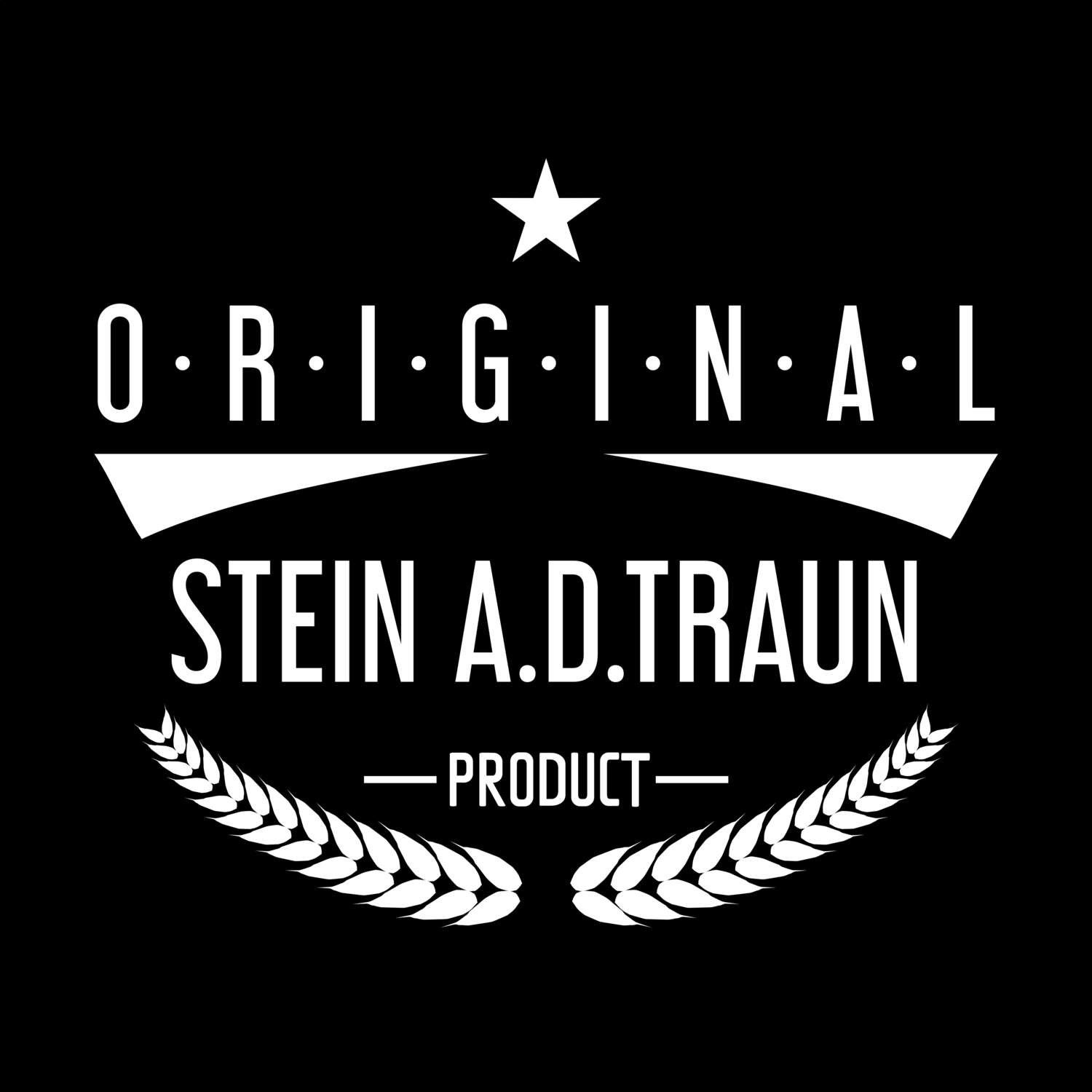 Stein a.d.Traun T-Shirt »Original Product«