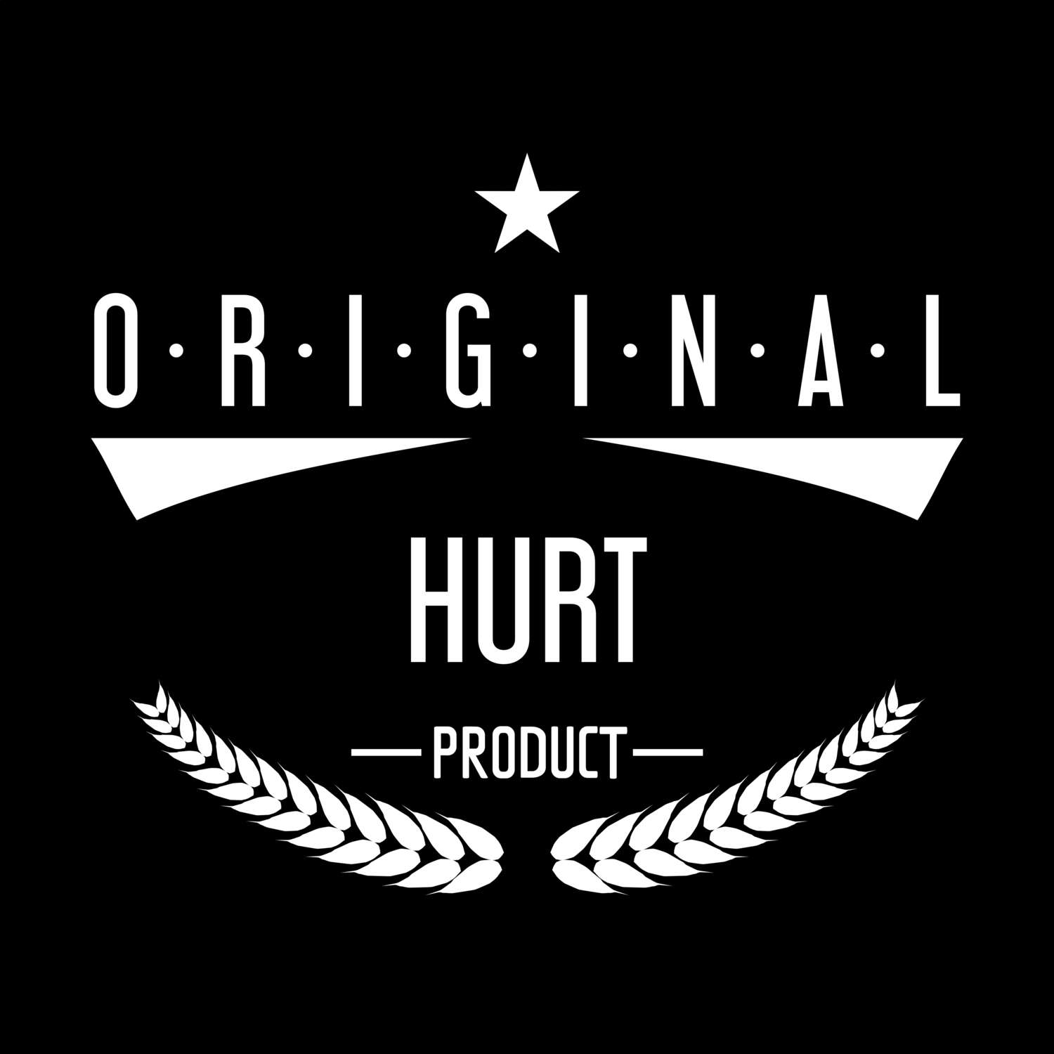 Hurt T-Shirt »Original Product«