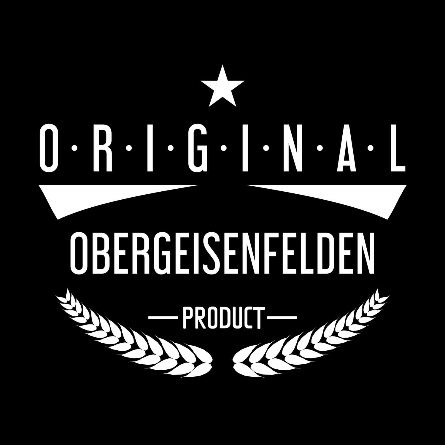 Obergeisenfelden T-Shirt »Original Product«