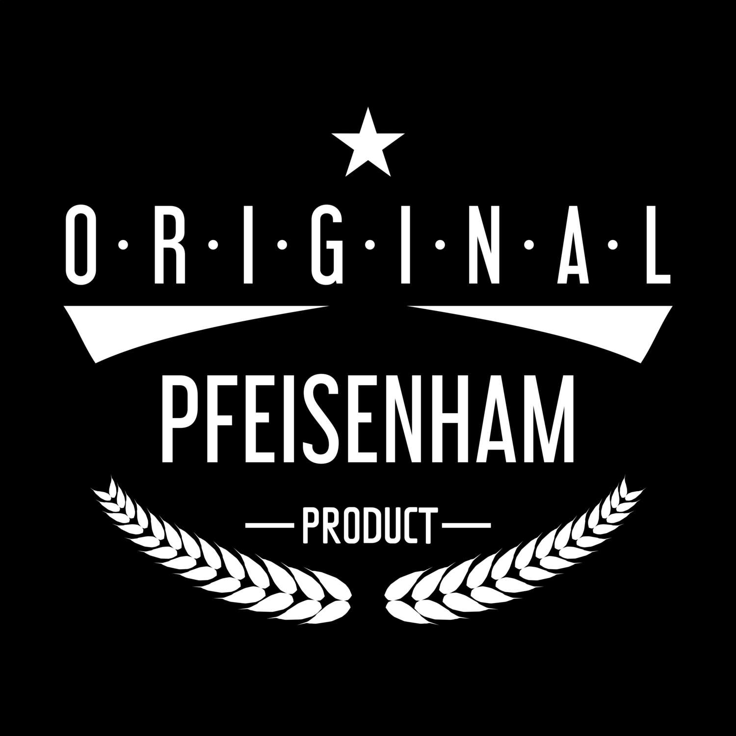 Pfeisenham T-Shirt »Original Product«